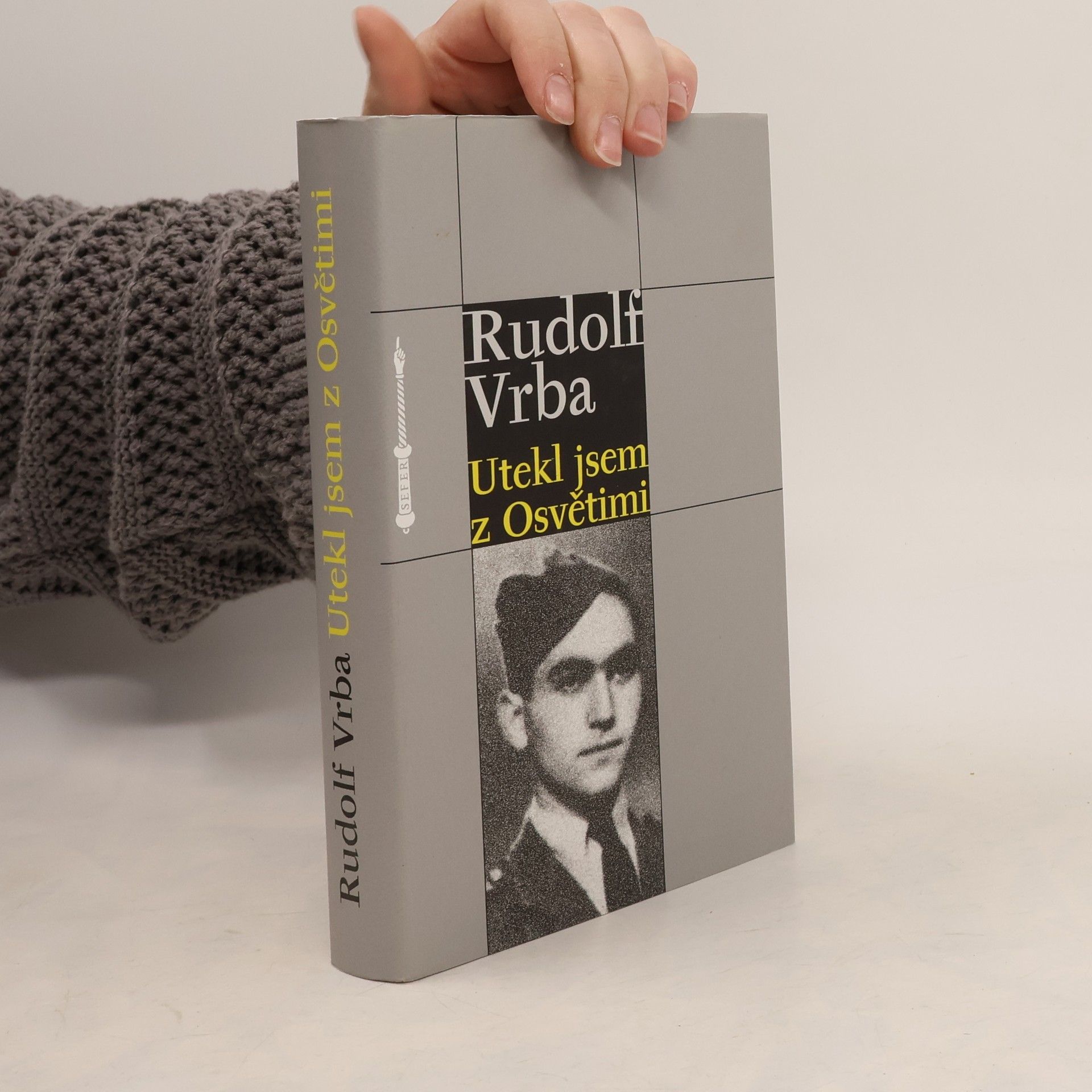 Rudolf Vrba Utekl jsem z Osvětimi