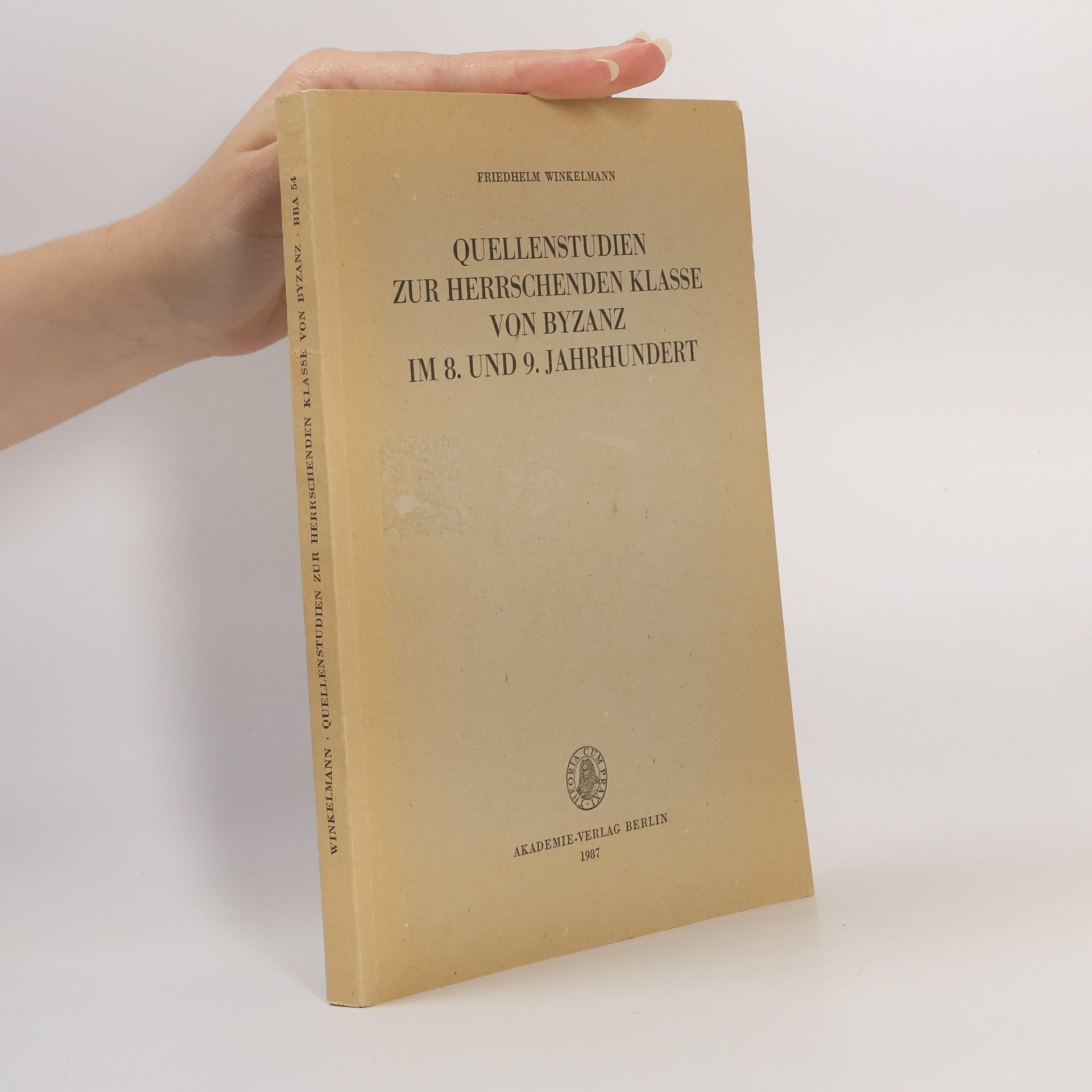 Quellenstudien zur herrschenden Klasse von Byzanz im 8. und 9. Jahrhundert