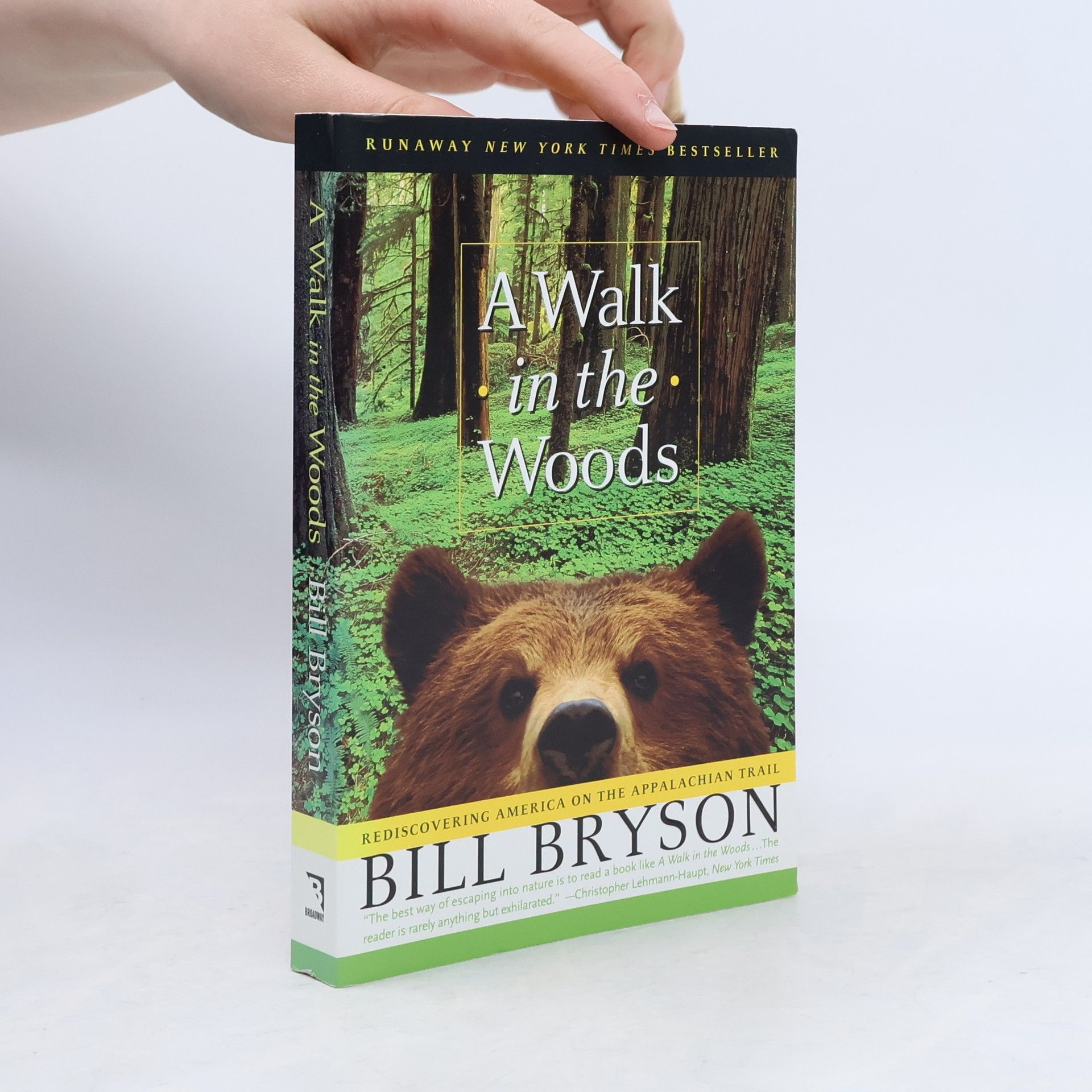 Bill Bryson A walk in the woods : rediscovering America on the Appalachian trail