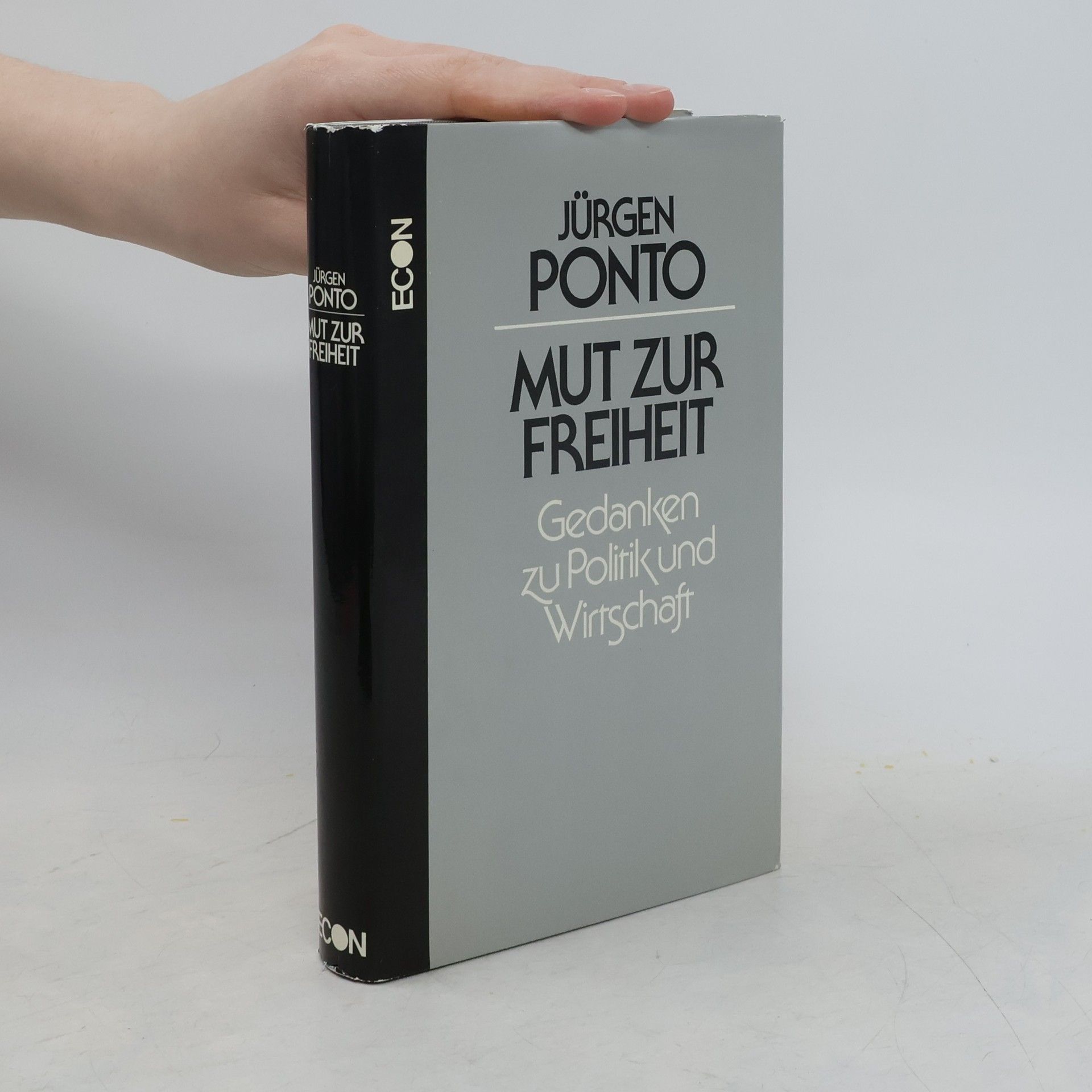 Jürgen Ponto Mut zur Freiheit