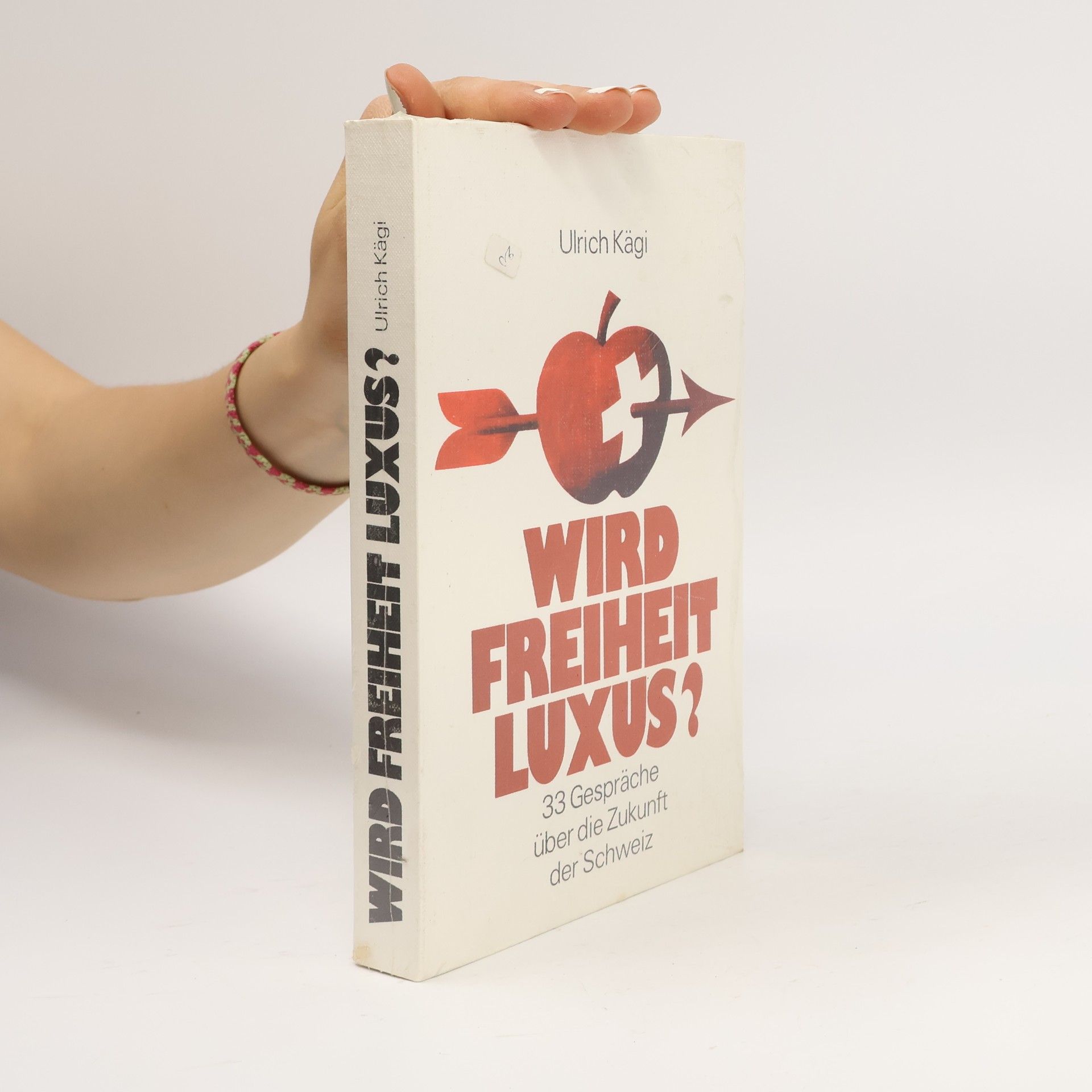 Ulrich Kägi Wird Freiheit Luxus?