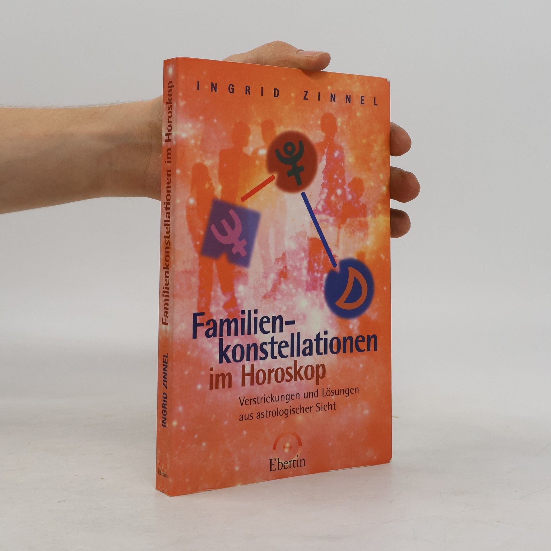 Ingrid Zinnel Familienkonstellationen im Horoskop