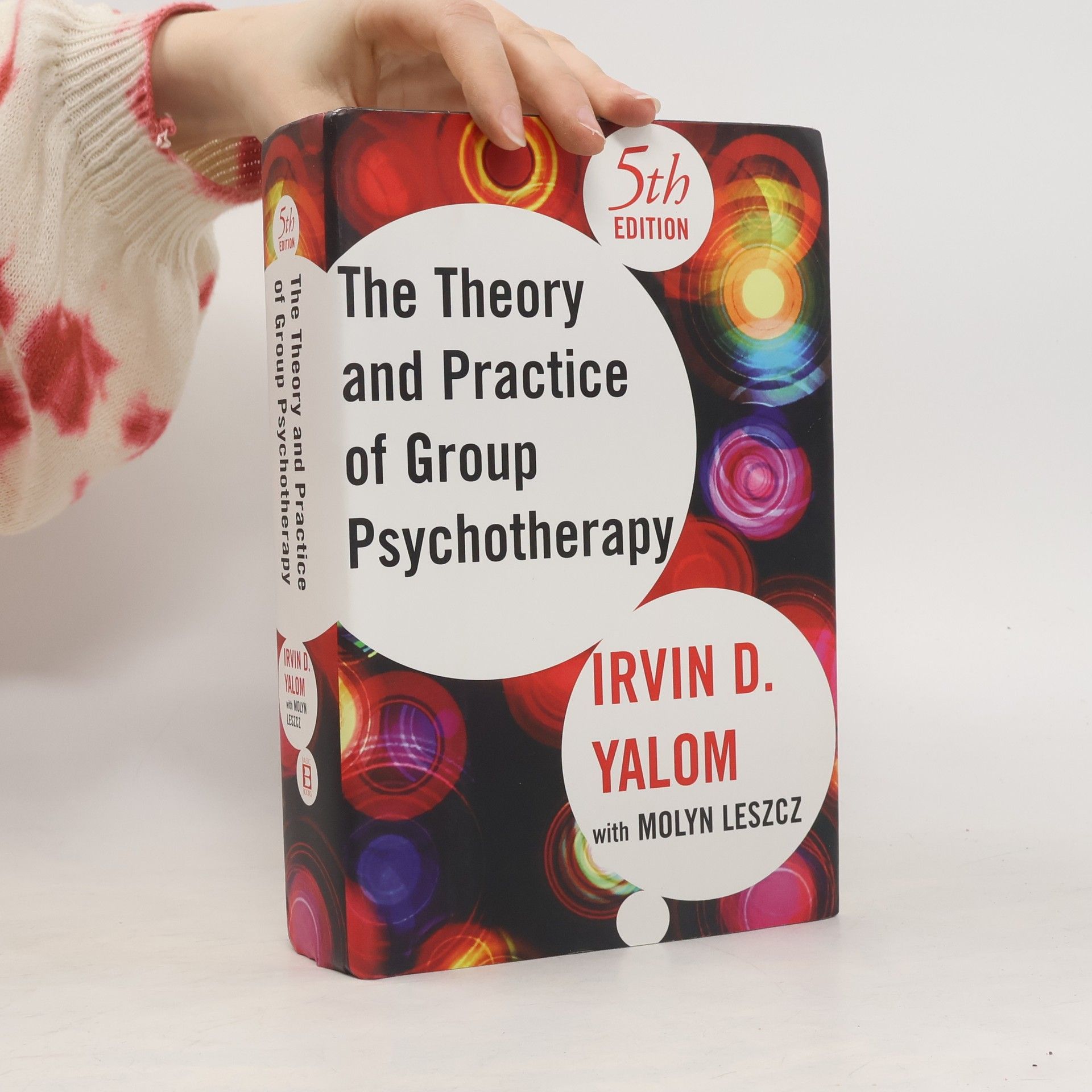Irvin Yalom The theory and practice of group psychotherapy