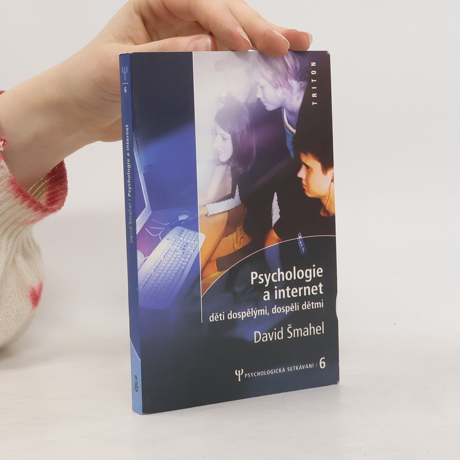 David Šmahel Psychologie a internet