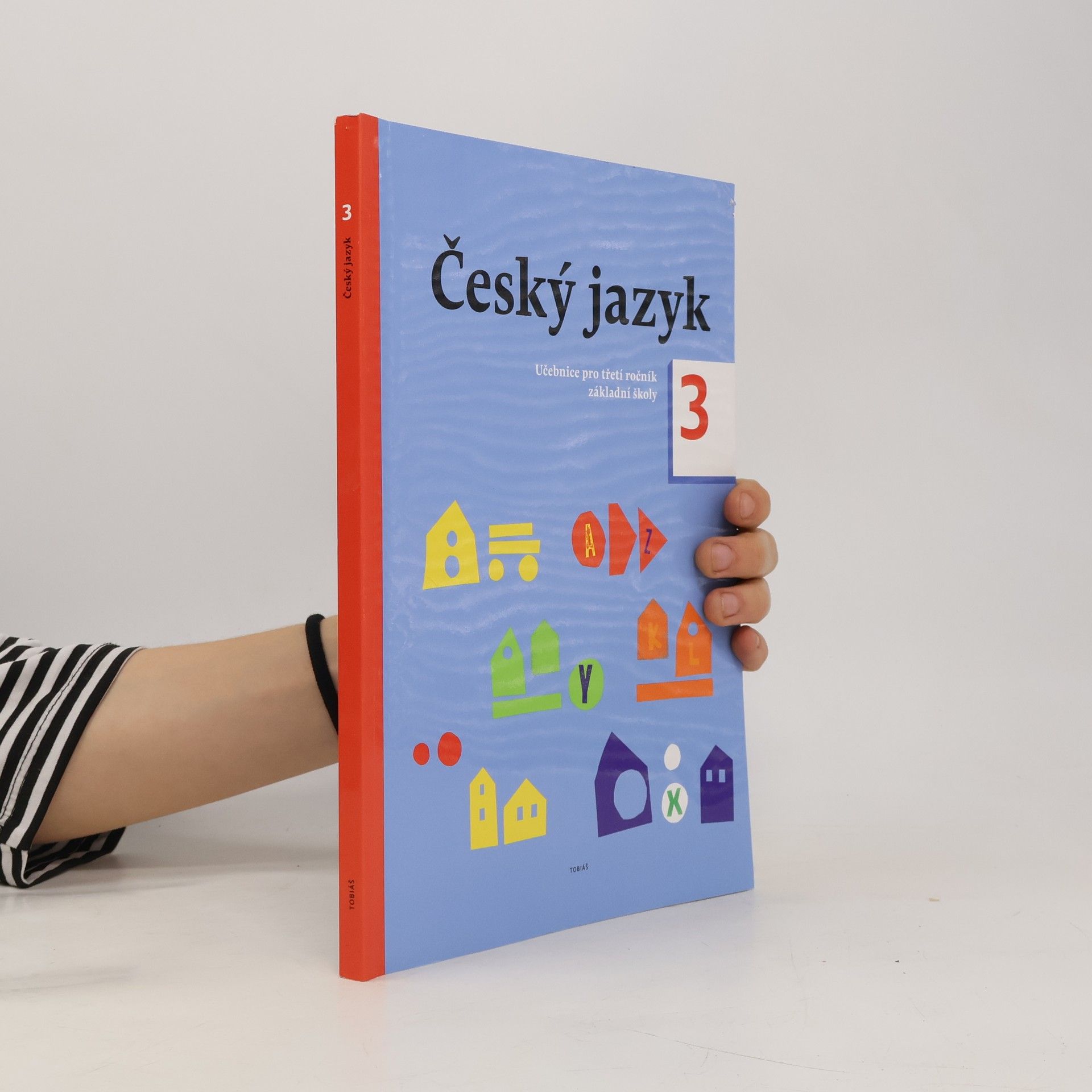 Kristýna Tučková Český jazyk - Učebnice pro 3. ročník základní školy