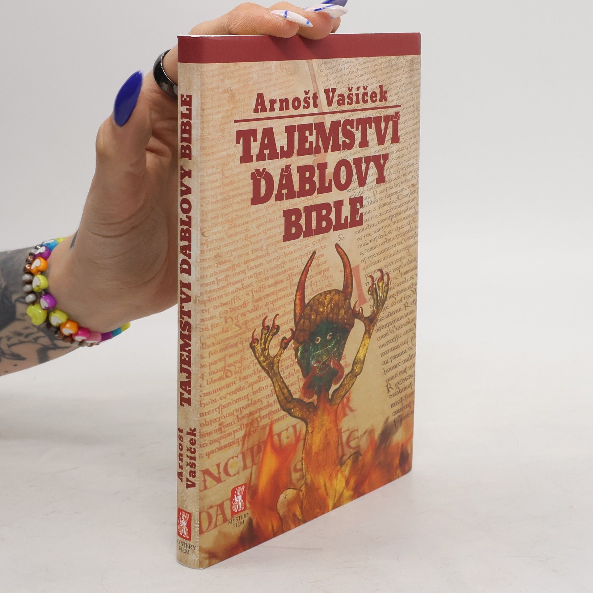 Arnošt Vašíček Tajemství Ďáblovy bible. Nastaly poslední dny lidstva? Proroctví ukryté v nejpodivnější knize světa