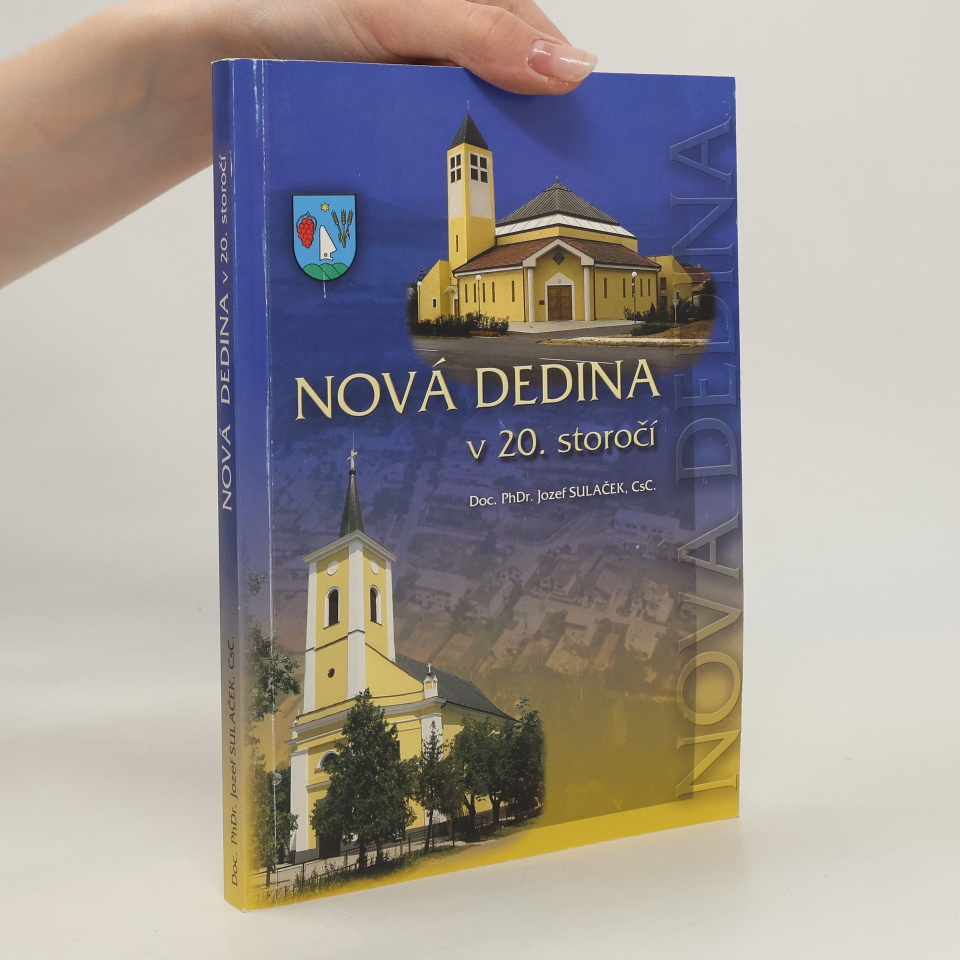 Jozef Sulaček Nová Dedina v 20. storočí