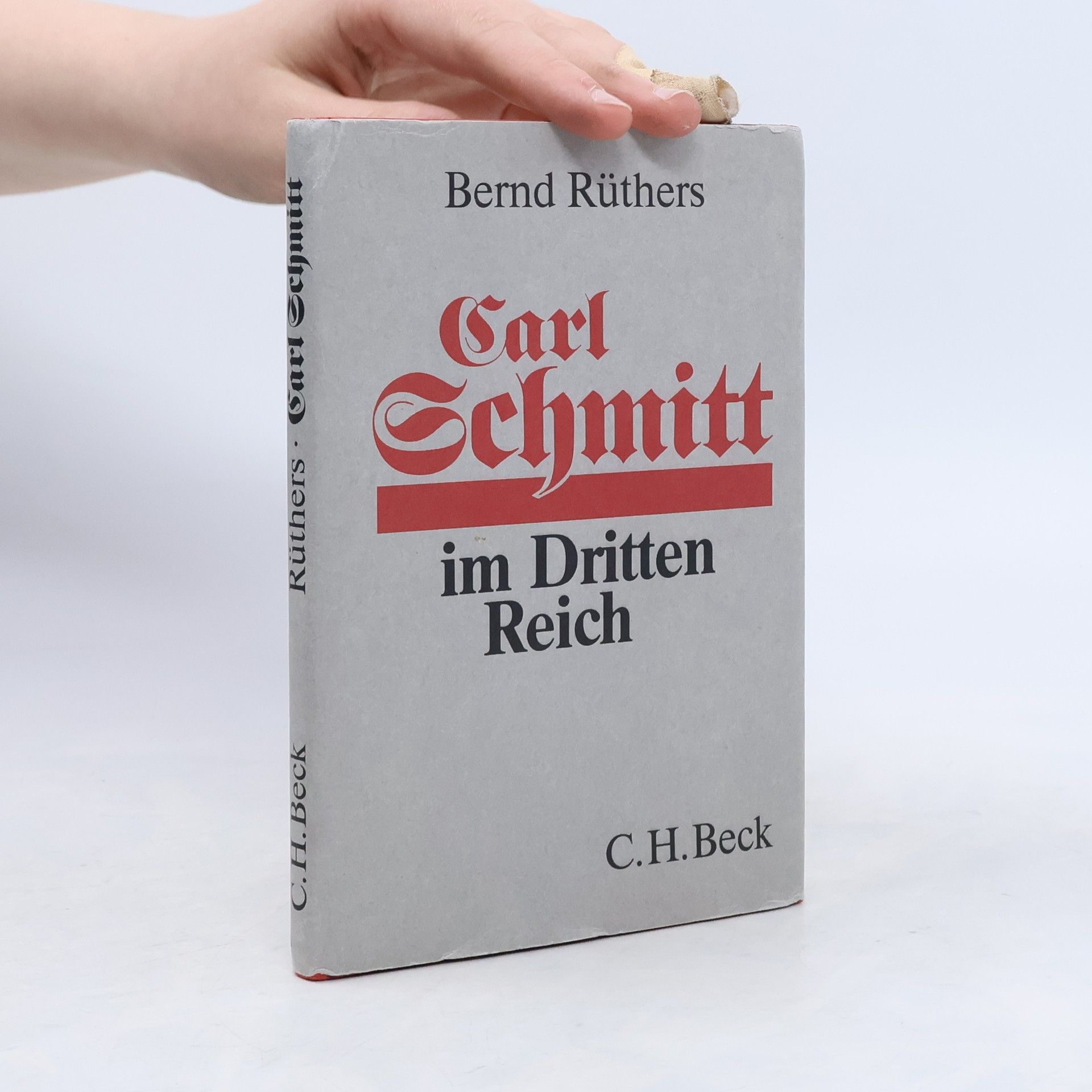 Bernd Rüthers Carl Schmitt im Dritten Reich