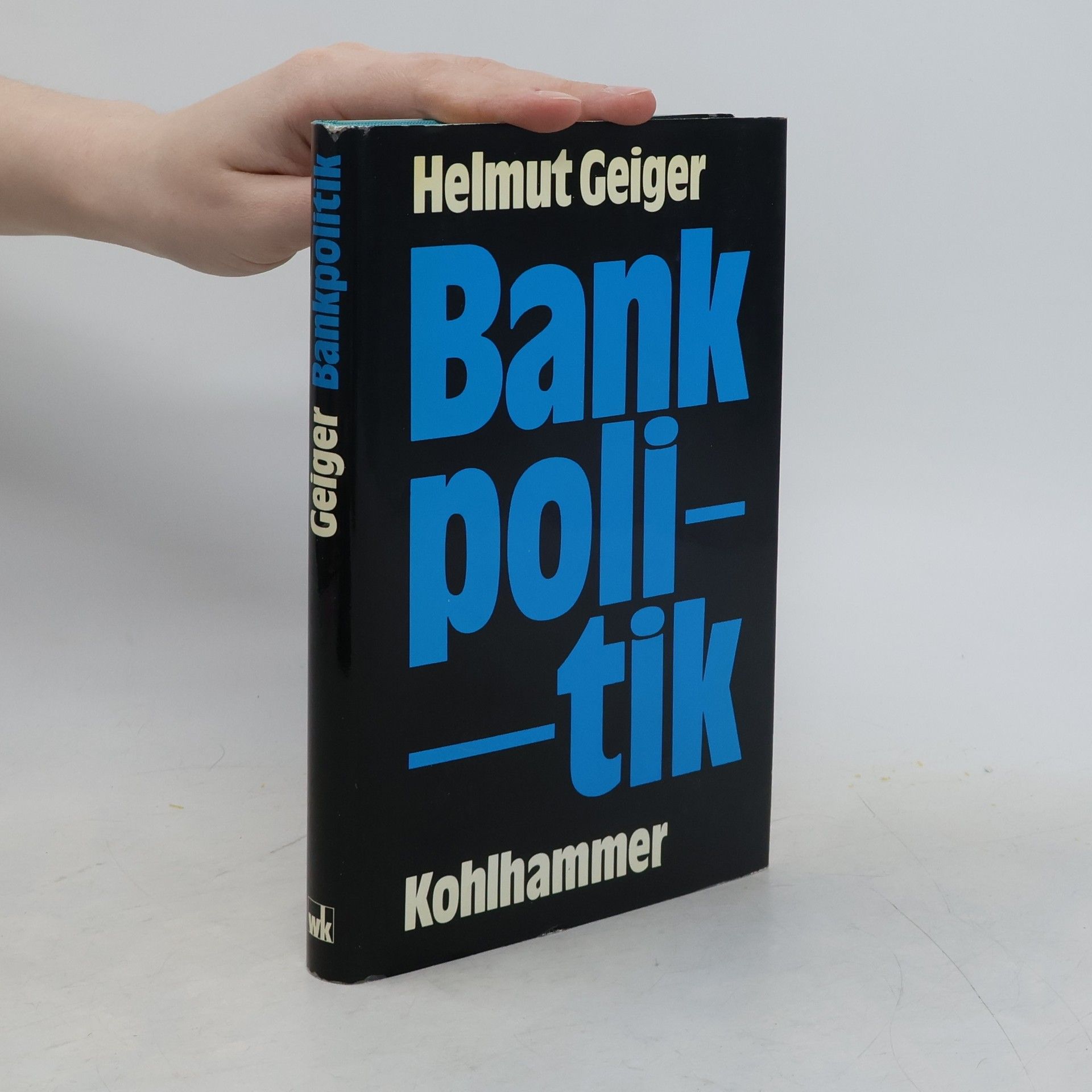 Helmut Geiger Bankpolitik
