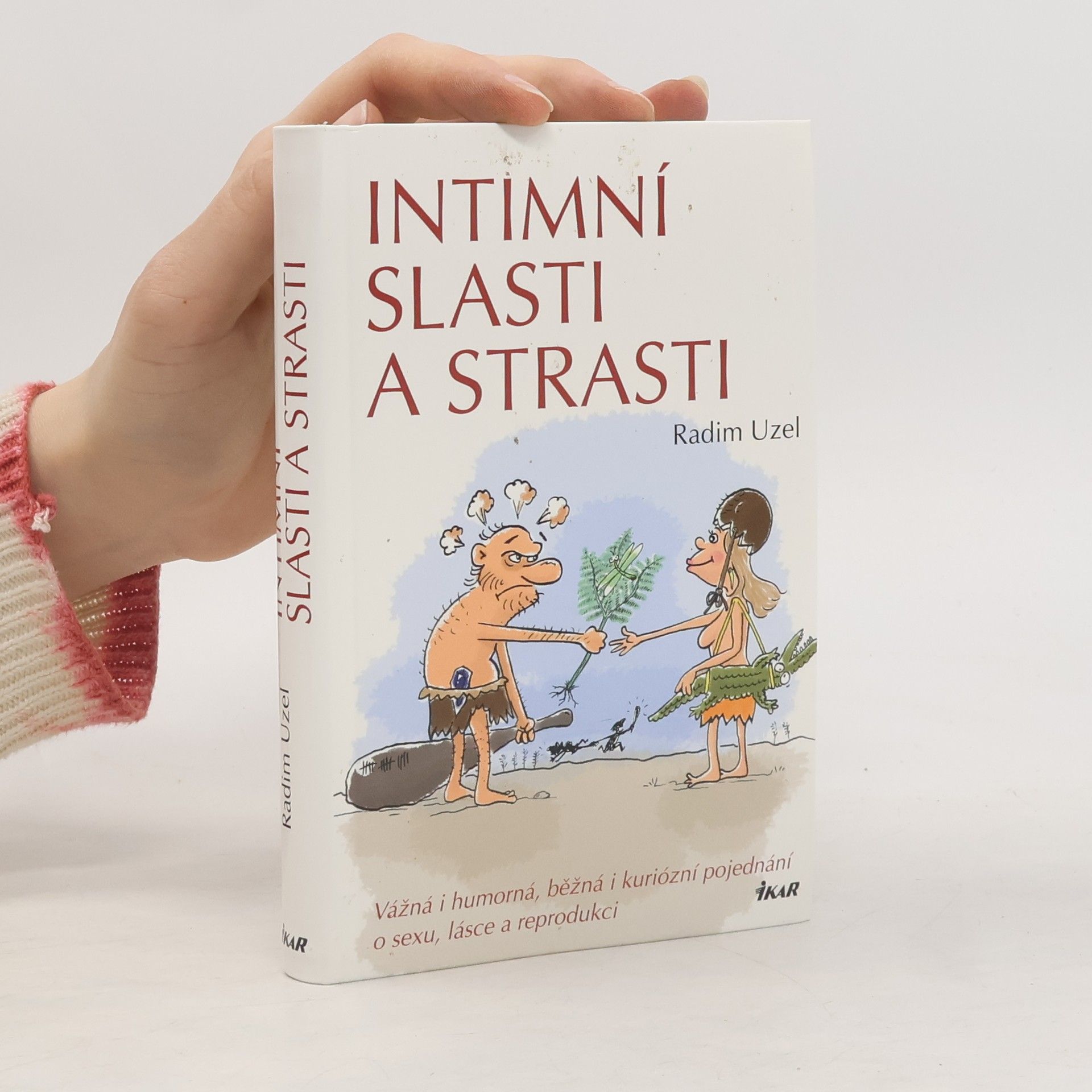 Intimní slasti a strasti