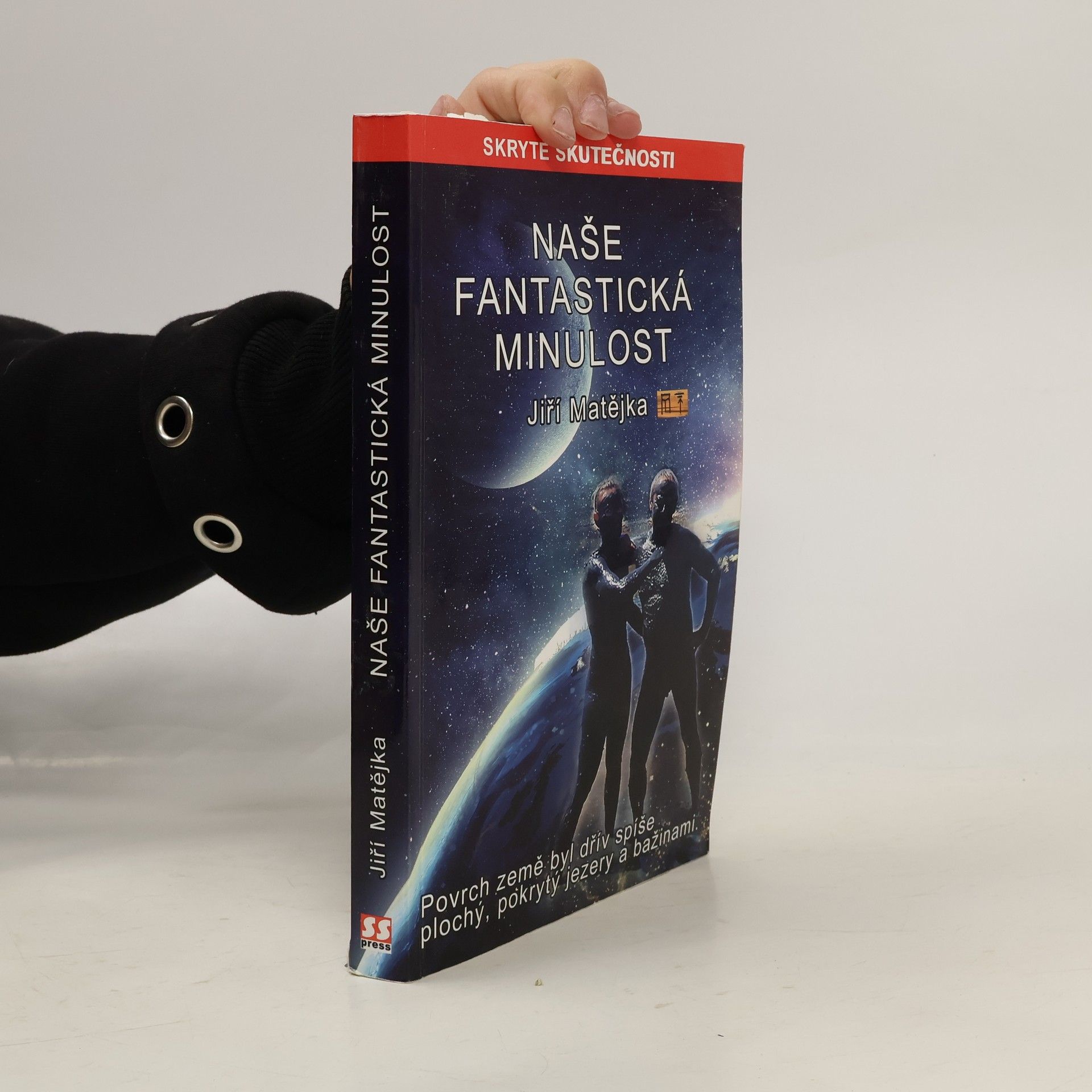 Jiří Matějka Naše fantastická minulost