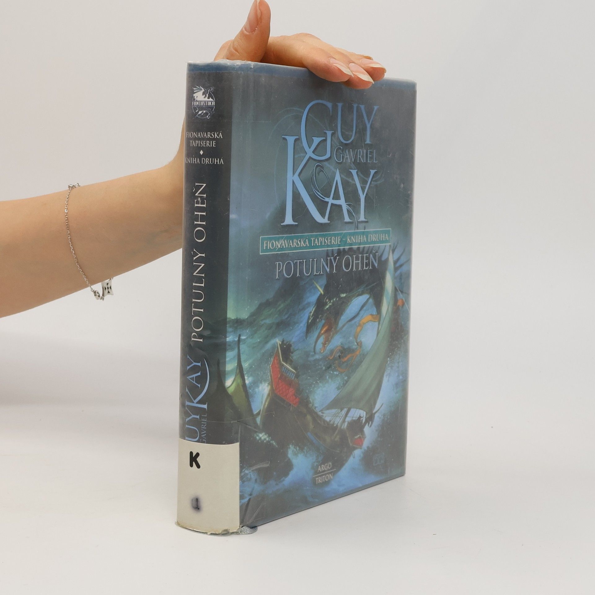 Guy Gavriel Kay Fionavarská tapiserie. Kniha druhá - Potulný oheň
