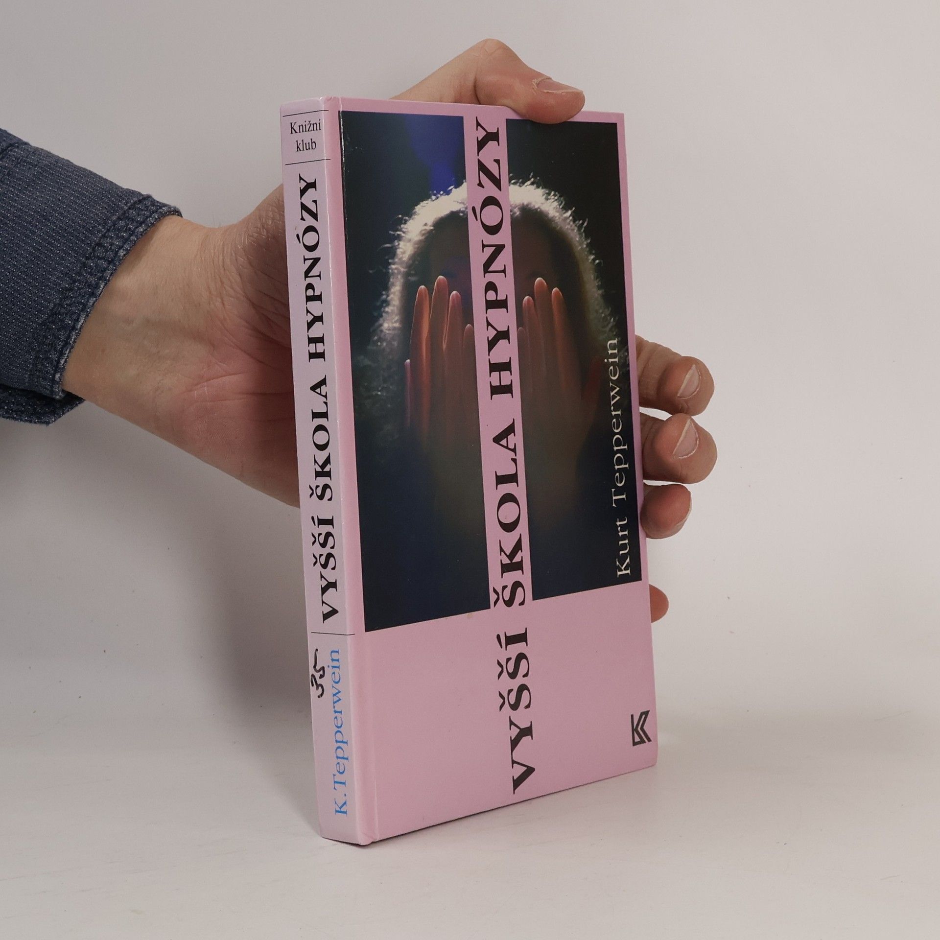 Kurt Tepperwein Vyšší škola hypnózy