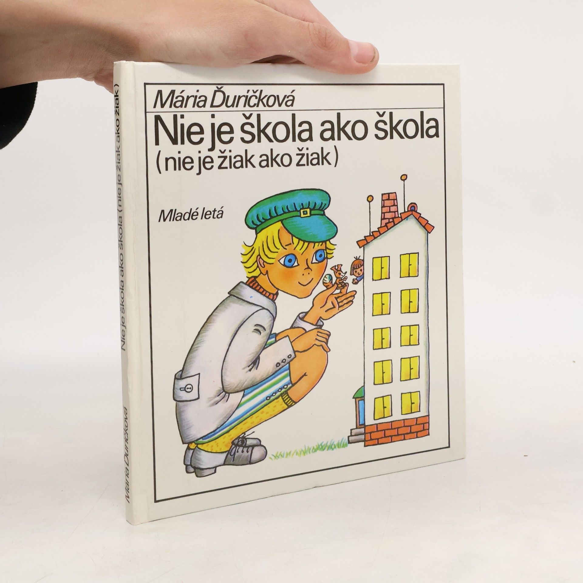 Mária Ďuríčková Nie je škola ako škola (nie je žiak ako žiak)