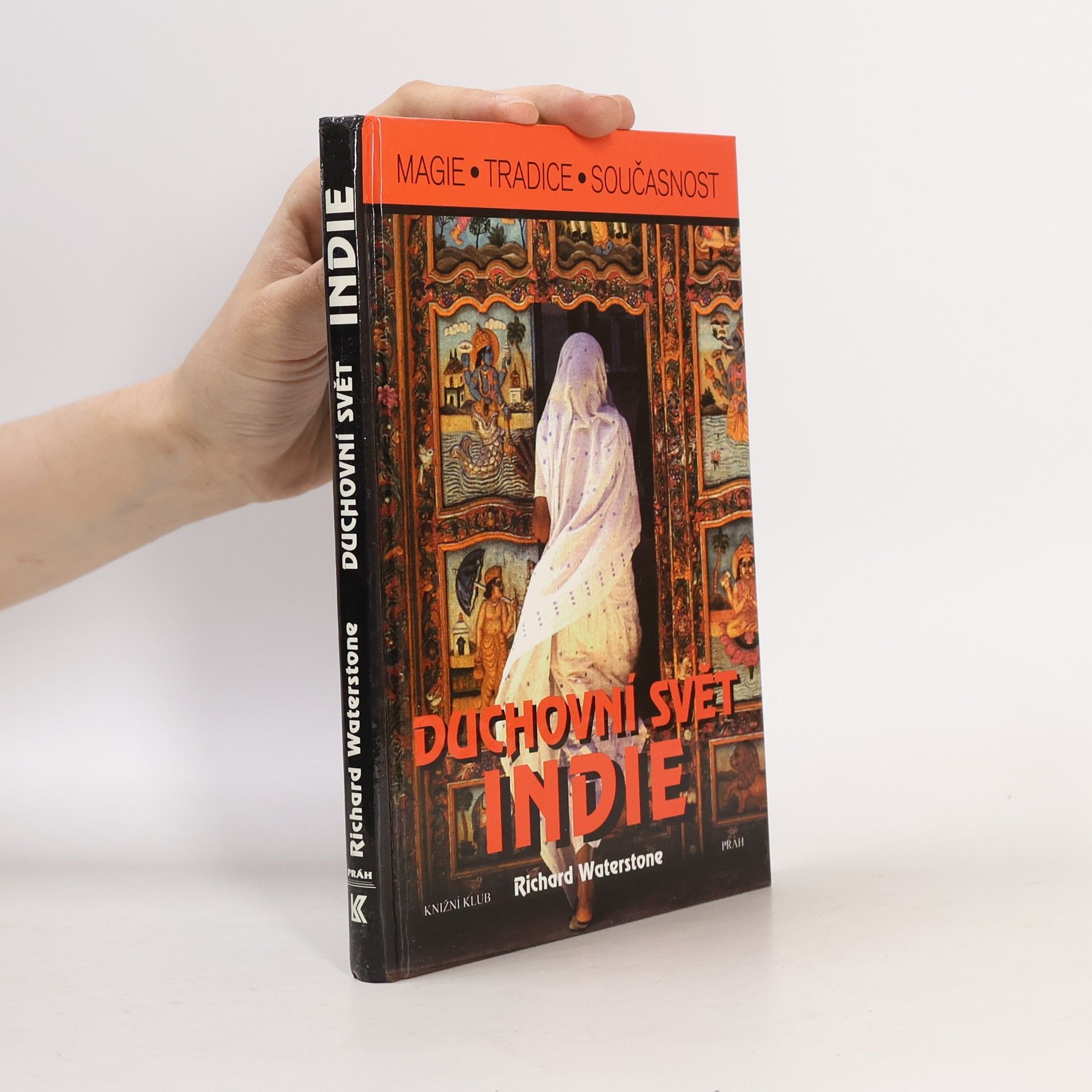 Richard Waterstone Duchovní svět Indie