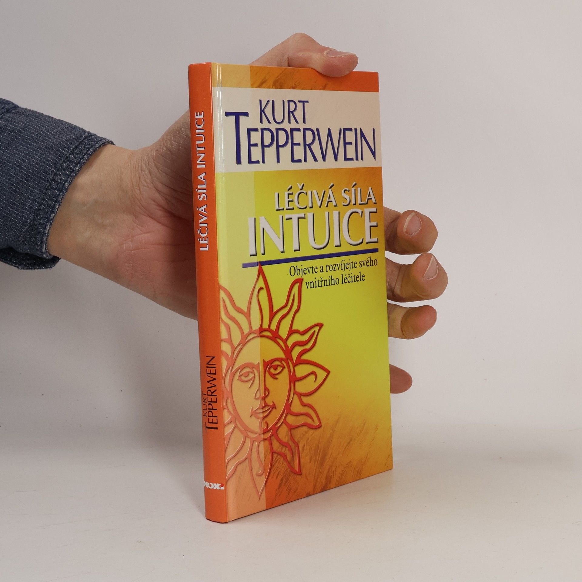 Kurt Tepperwein Léčivá síla intuice
