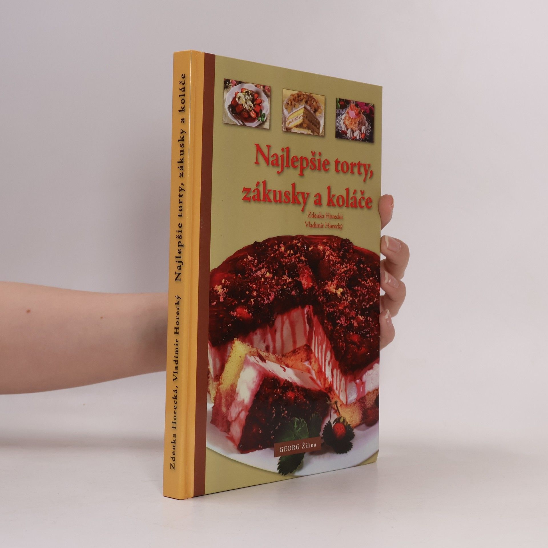 Zdenka Horecká Najlepšie torty, zákusky a koláče