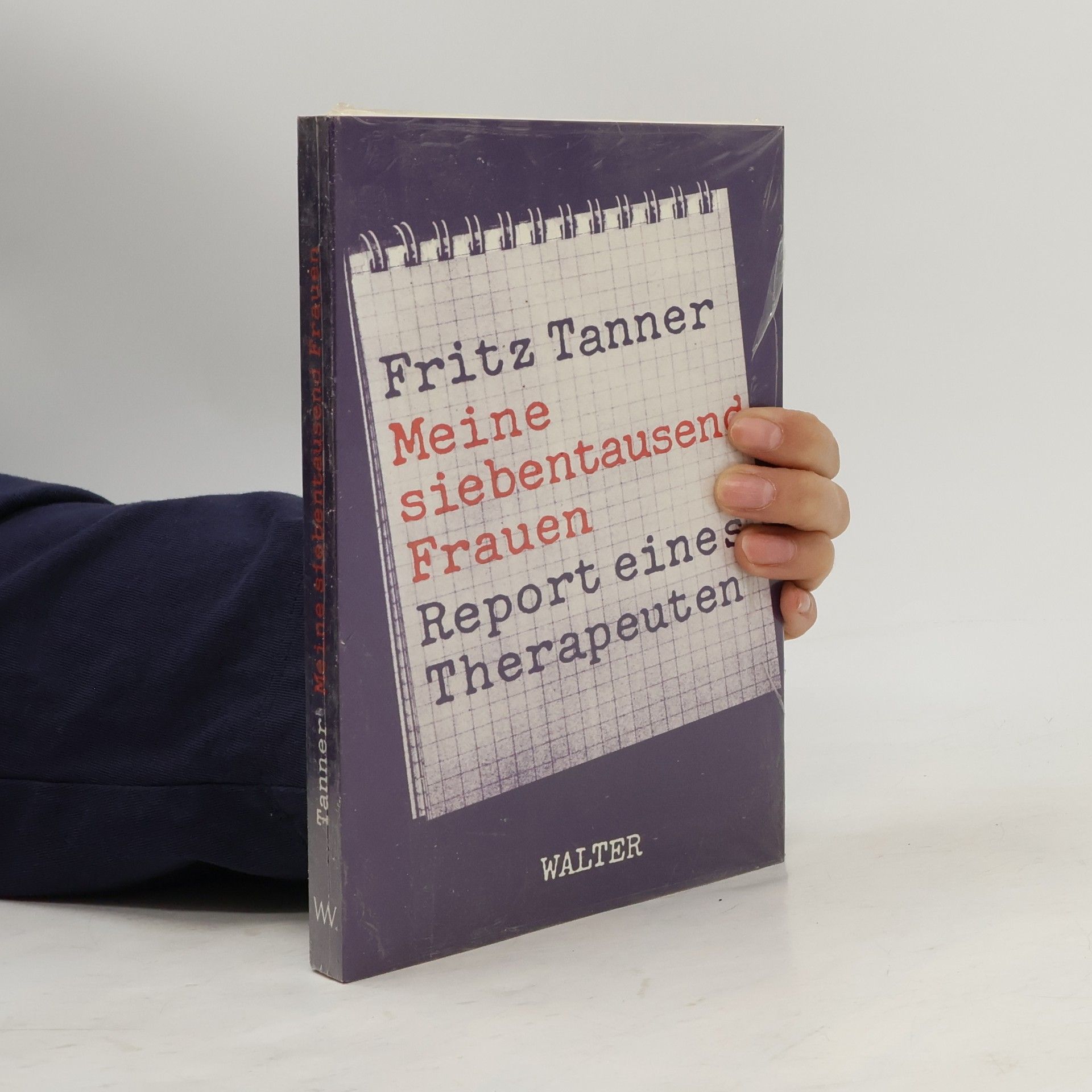 Fritz Tanner Meine siebentausend Frauen