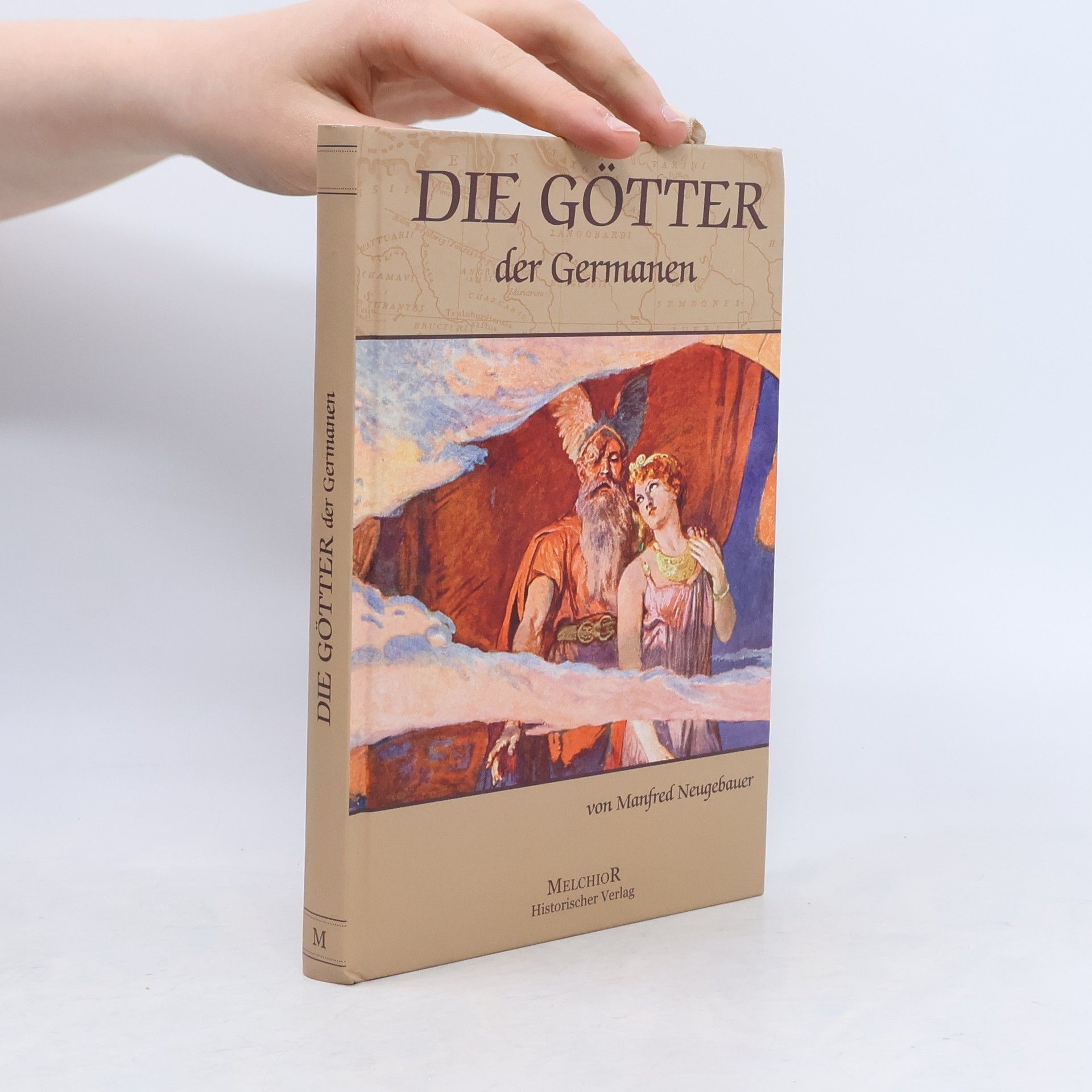 Manfred Neugebauer Die Götter der Germanen