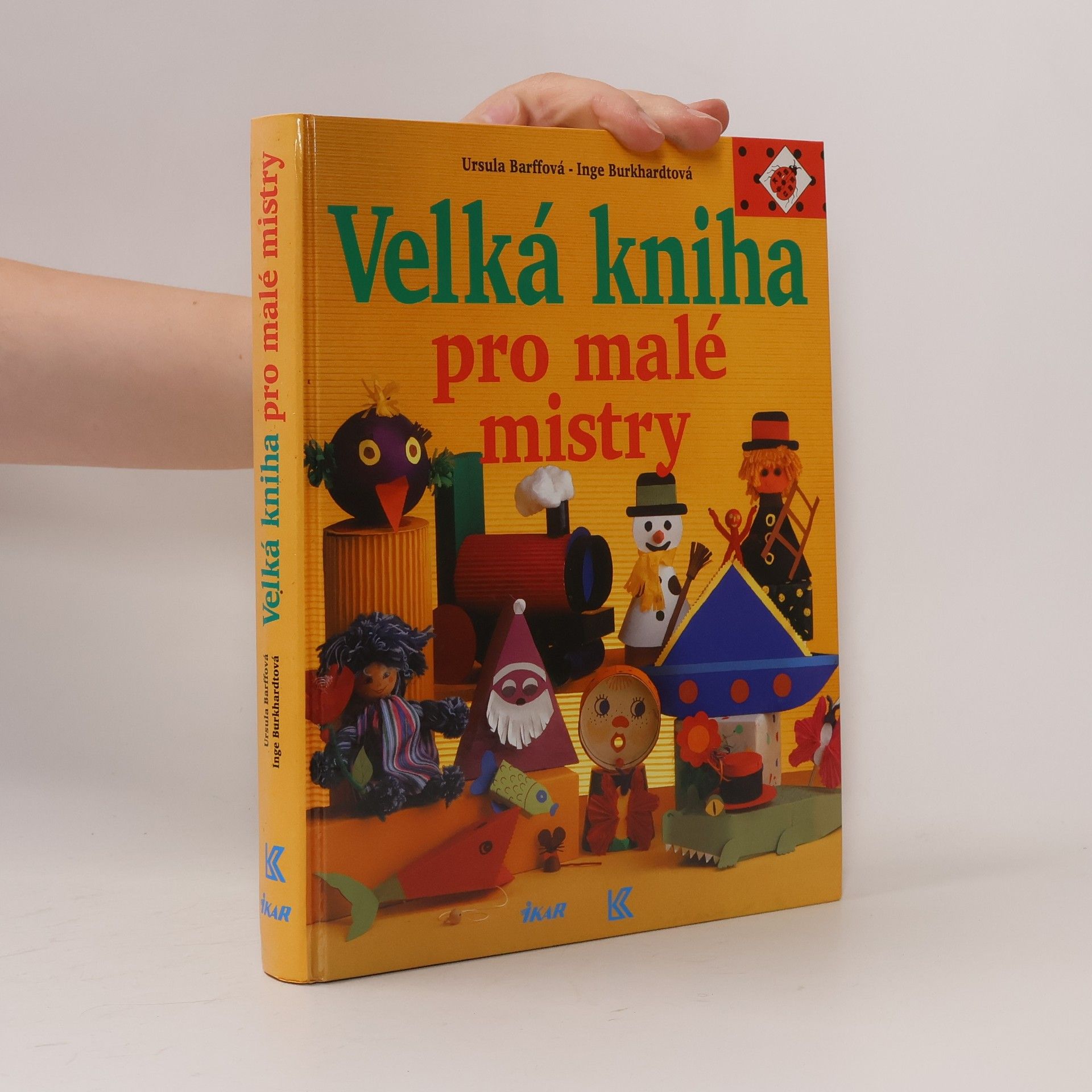 Inge Burkhardt Velká kniha pro malé mistry