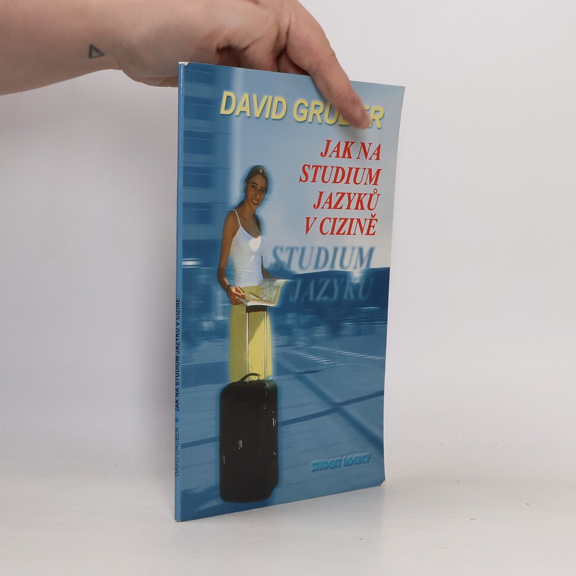 David Gruber Jak na studium jazyků v cizině
