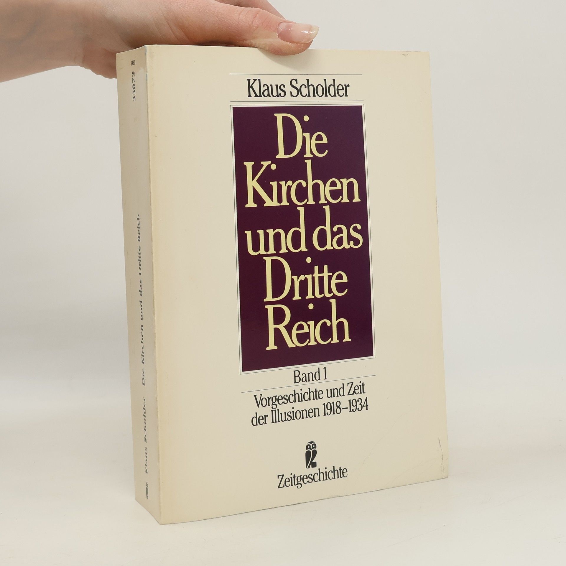 Klaus Scholder Die Kirchen und das Dritte Reich