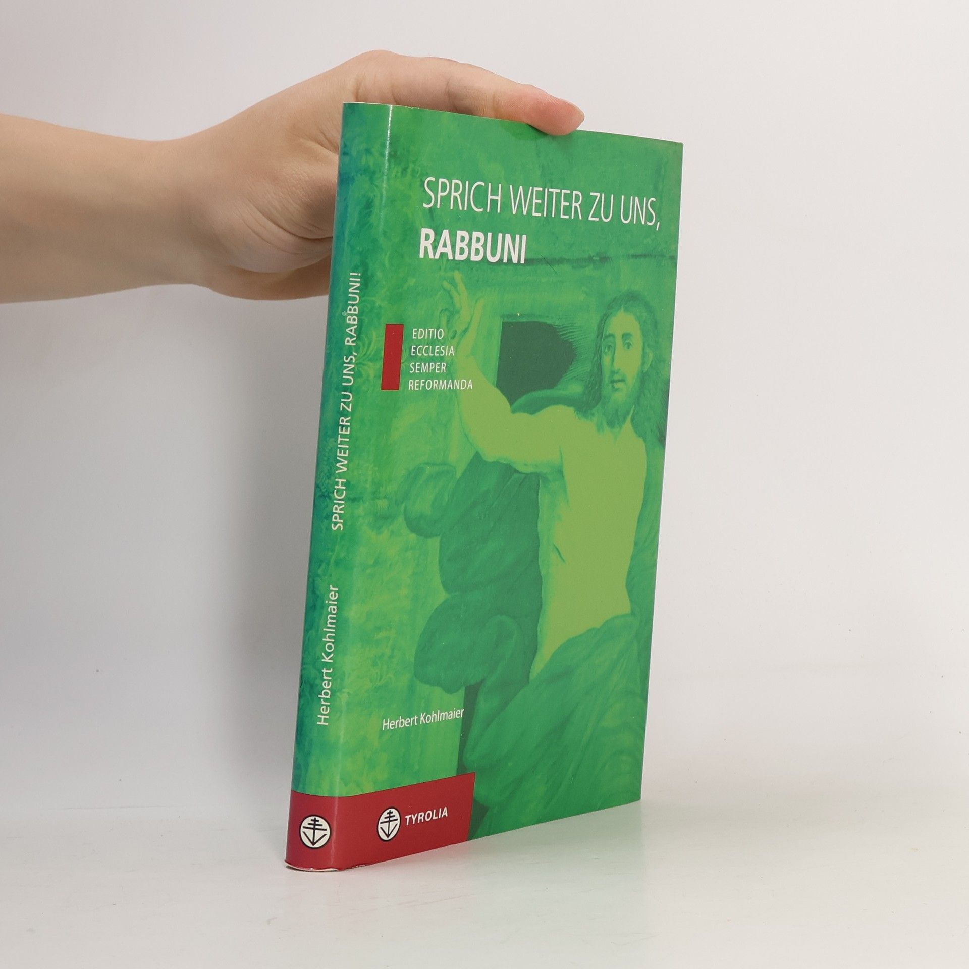 Edition Ecclesia semper reformanda: Sprich weiter zu uns, Rabbuni!
