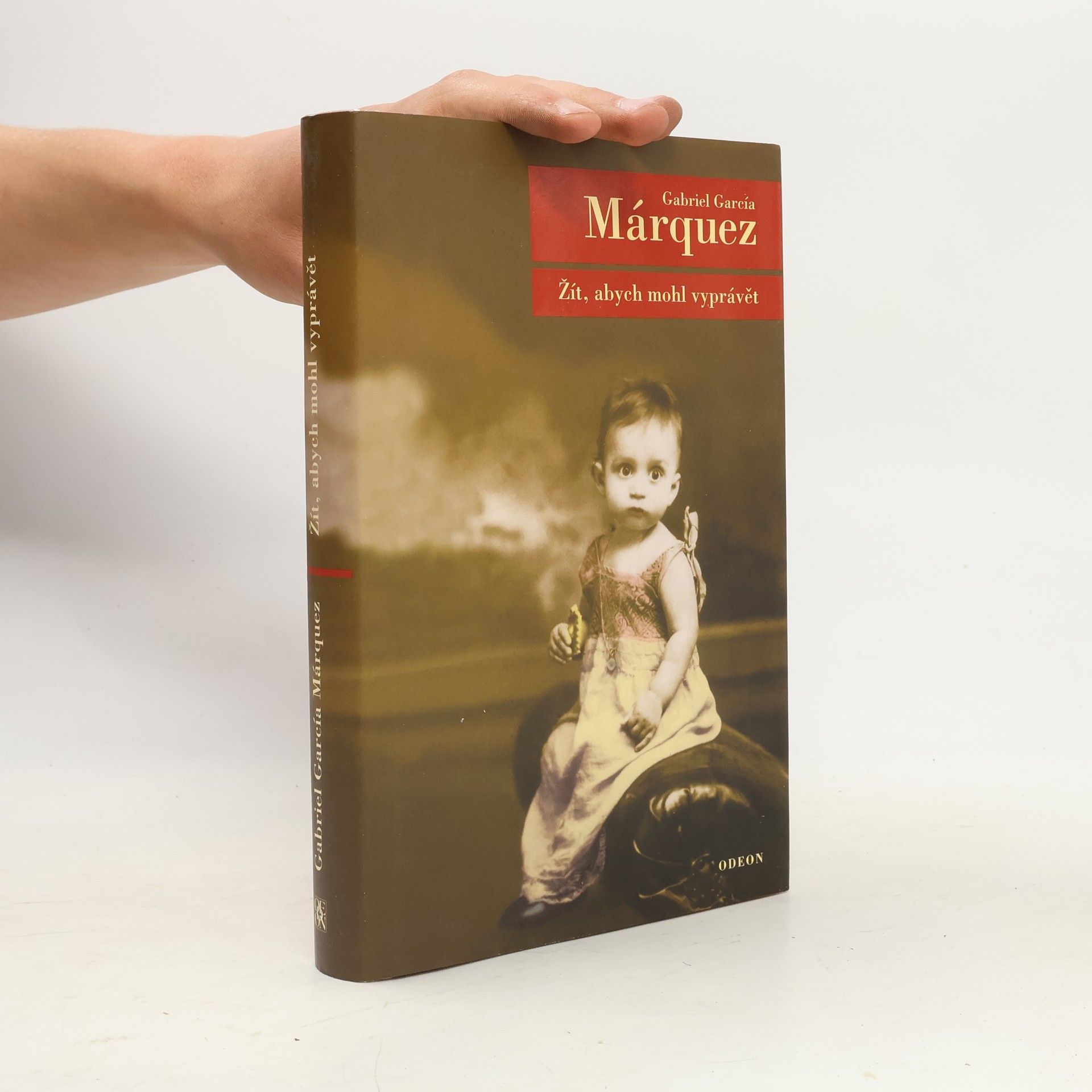 Gabriel García Márquez Žít, abych mohl vyprávět