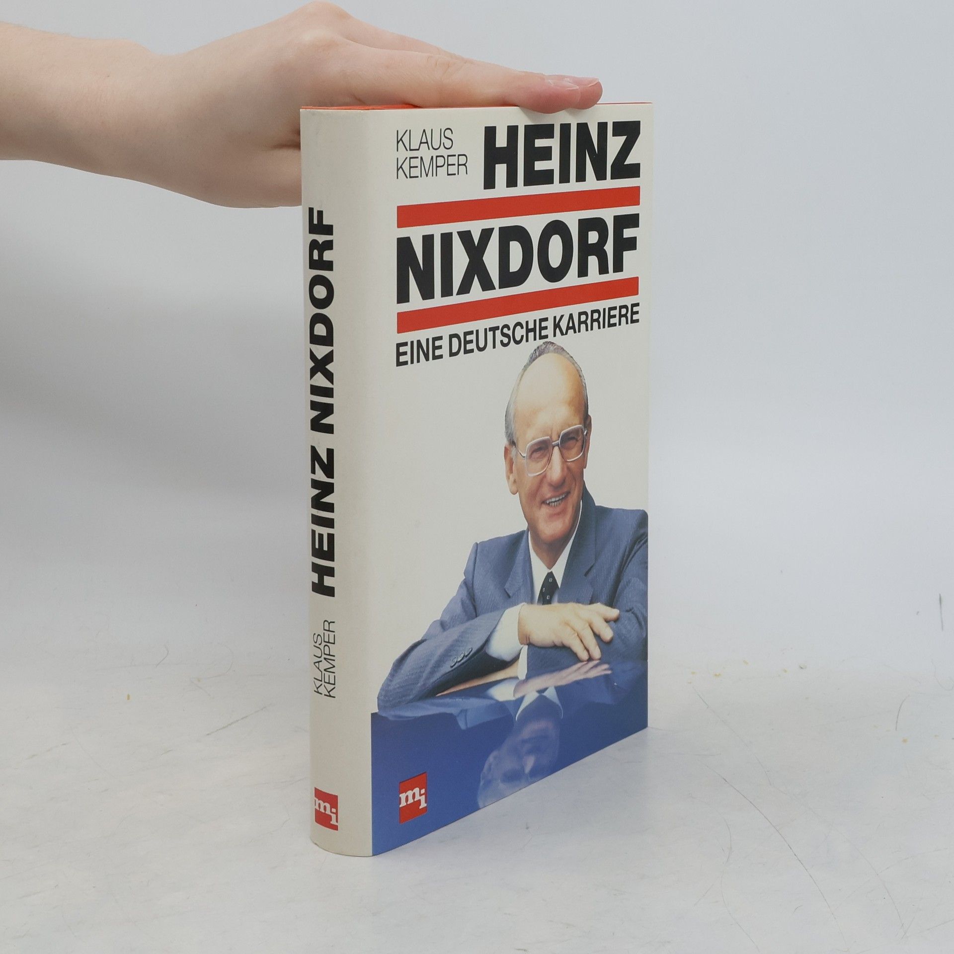 Heinz Nixdorf : eine deutsche Karriere