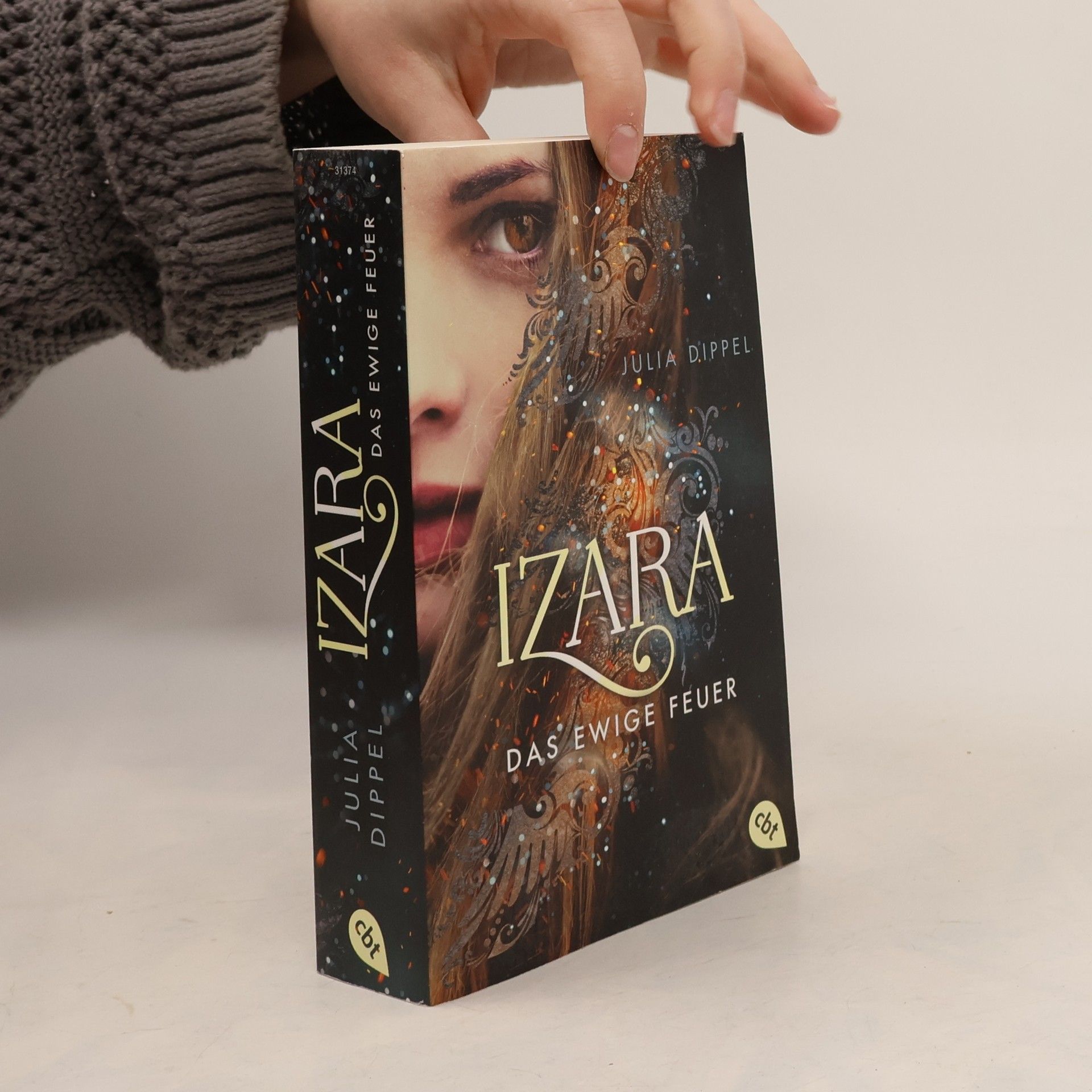 Julia Dippel IZARA - Das ewige Feuer