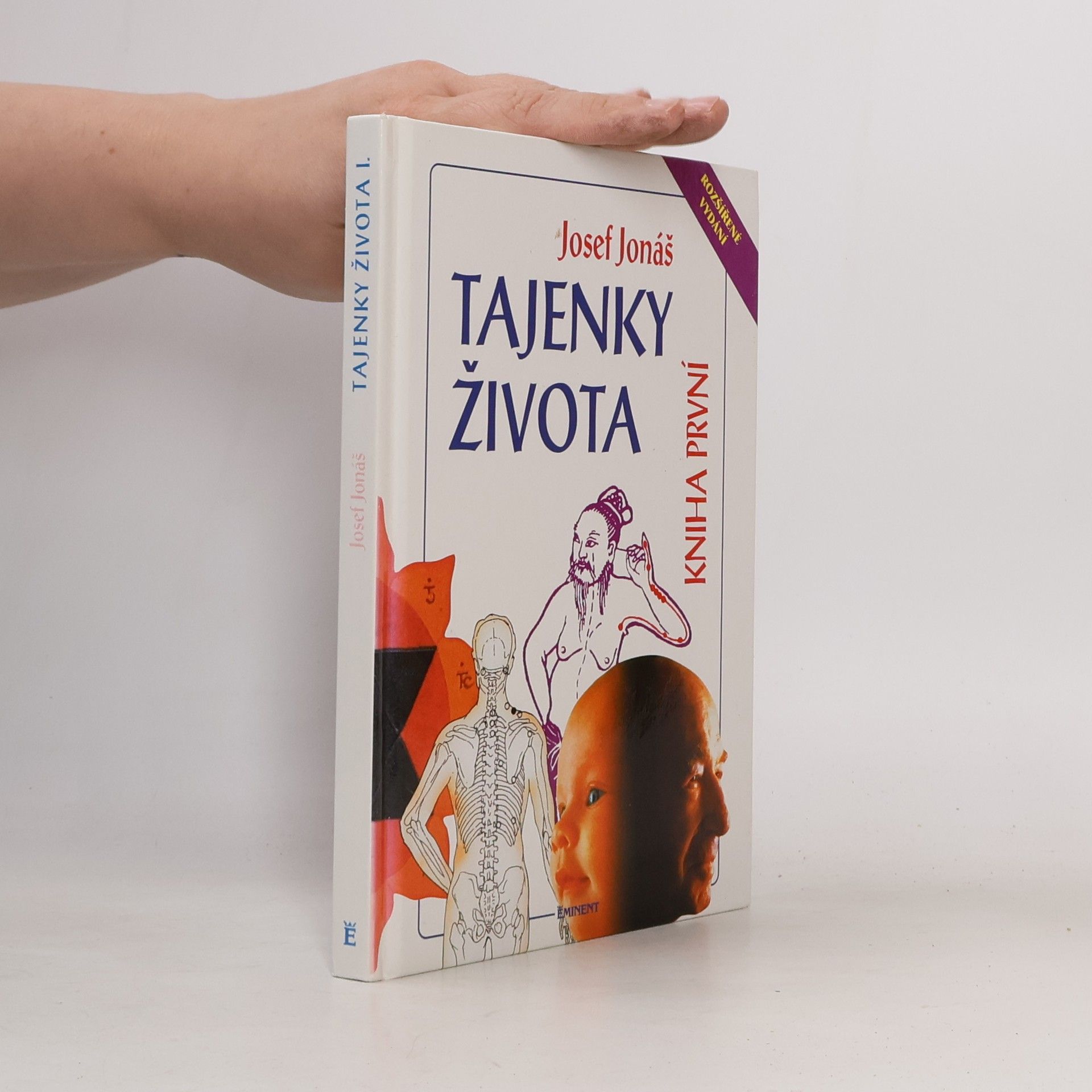 Josef Jonáš Tajenky života. Kniha první
