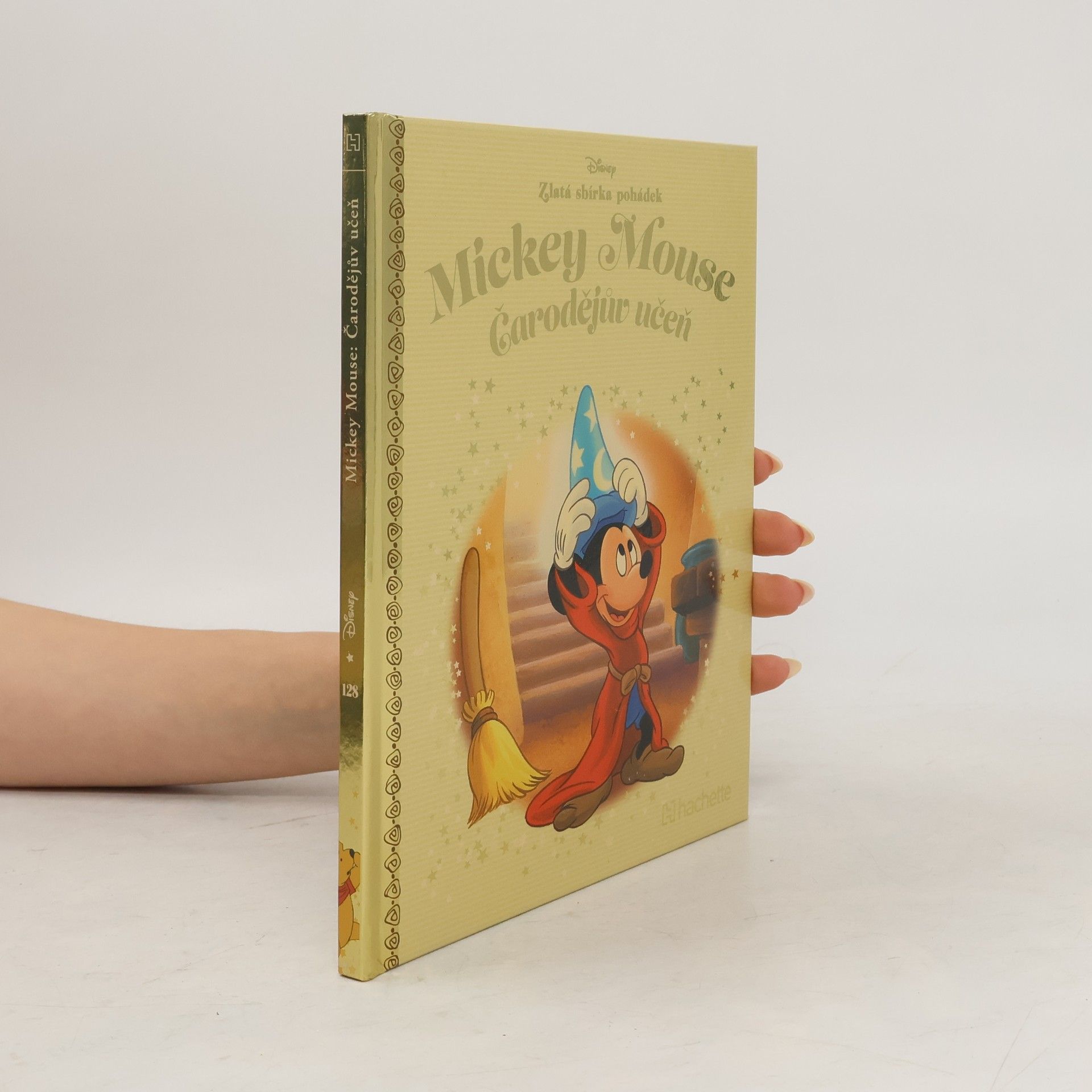 Various authors Zlatá sbírka pohádek. Mickey Mouse: Čarodějův učeň