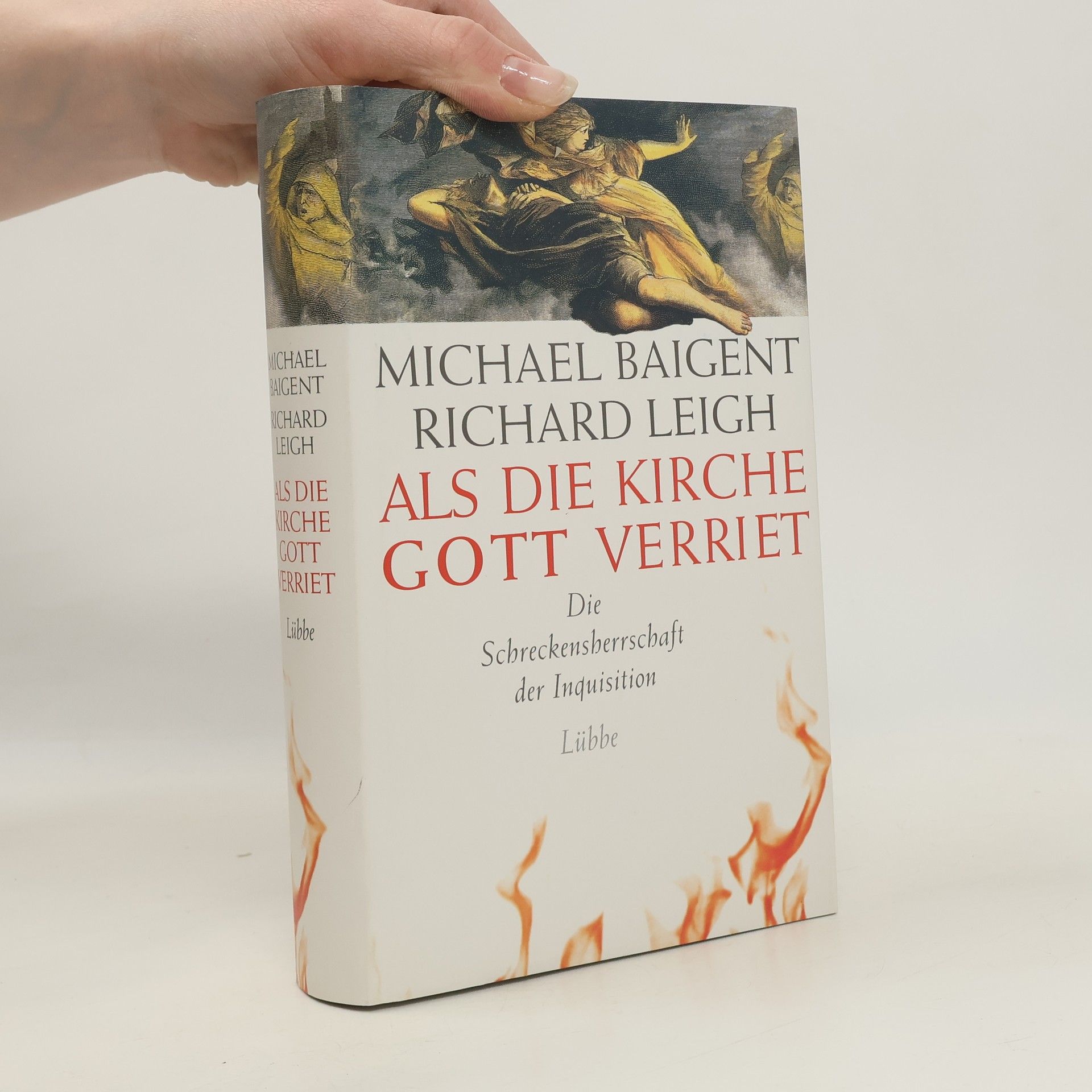 Michael Baigent Als die Kirche Gott verriet
