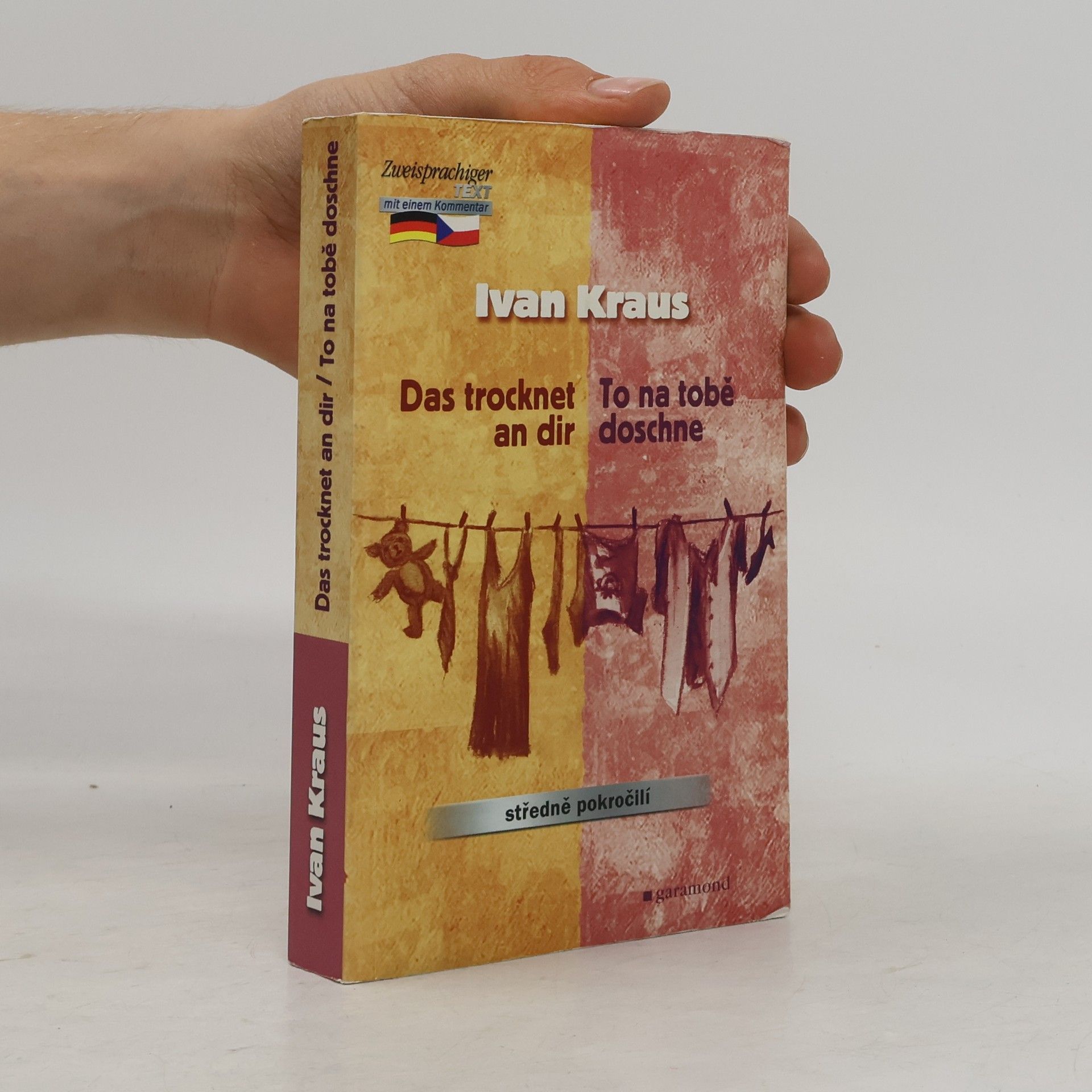 Ivan Kraus Das trocknet an dir (To na tobě doschne)
