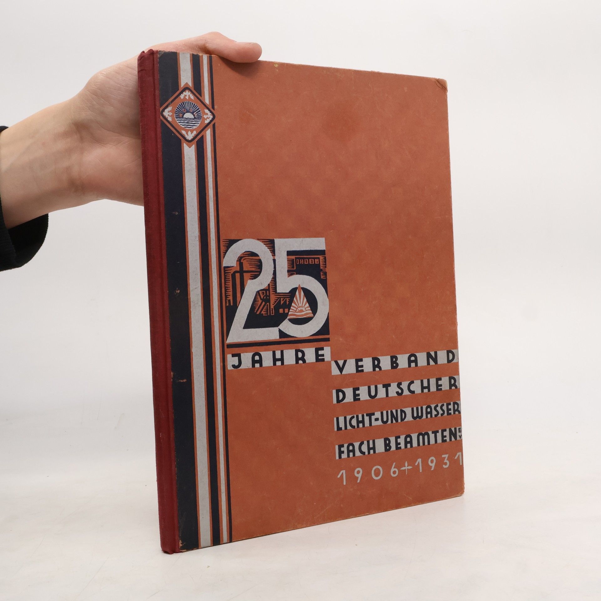 Collectif d'auteurs Festschrift zum fünfundzwanzigjährigen Bestehen des Verbandes Deutscher Licht- und Wasserfachbeamten e. V.