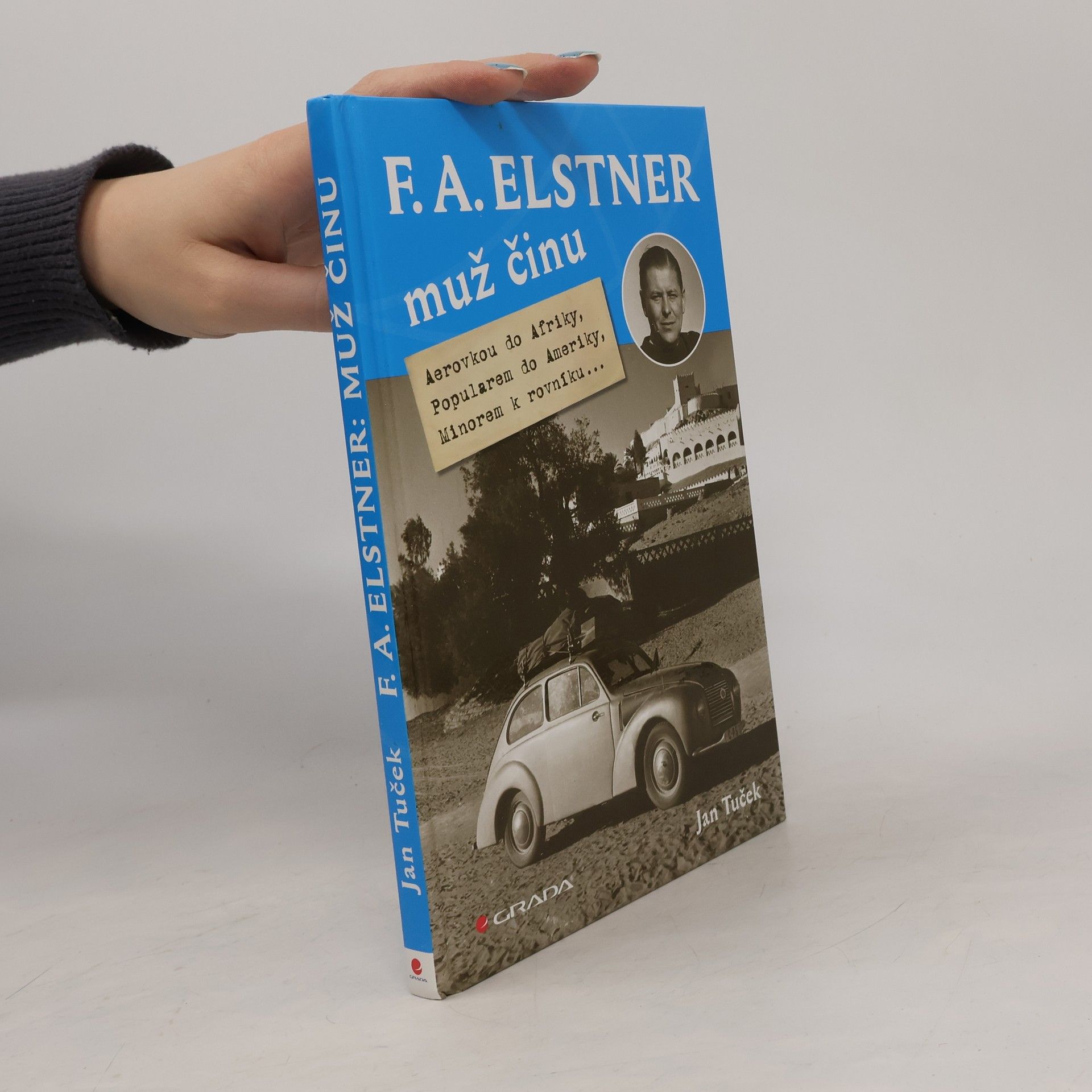 Jan Tuček F.A. Elstner - muž činu