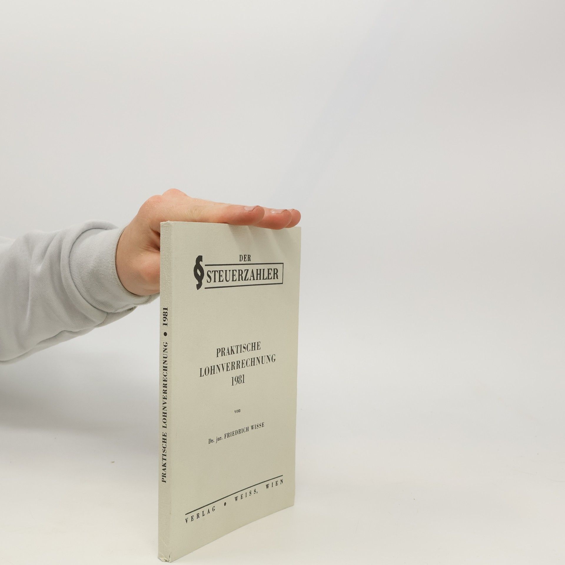 Friedrich Wisse Praktische Lohnverrechnung