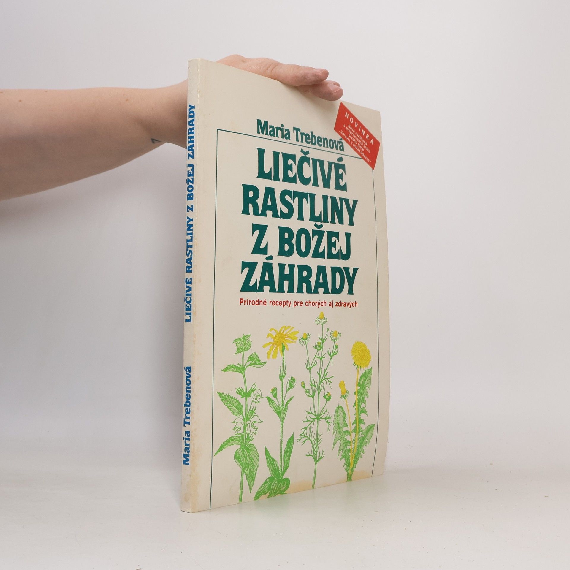 Maria Treben Liečivé rastliny z Božej záhrady