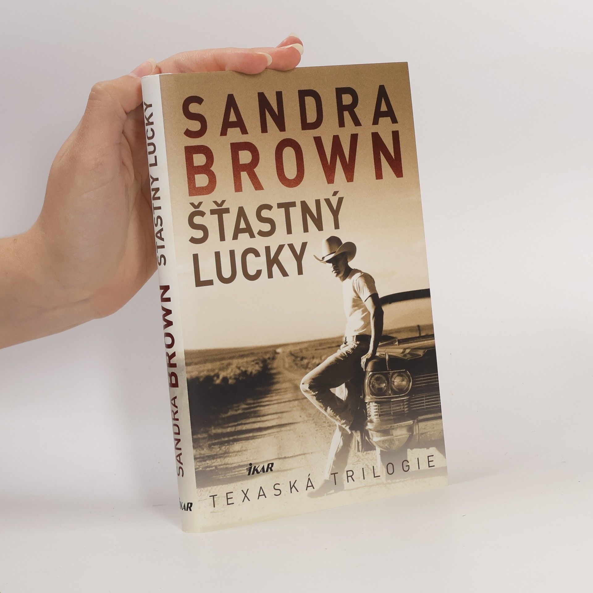 Sandra Brown Šťastný Lucky: Texaská trilogie