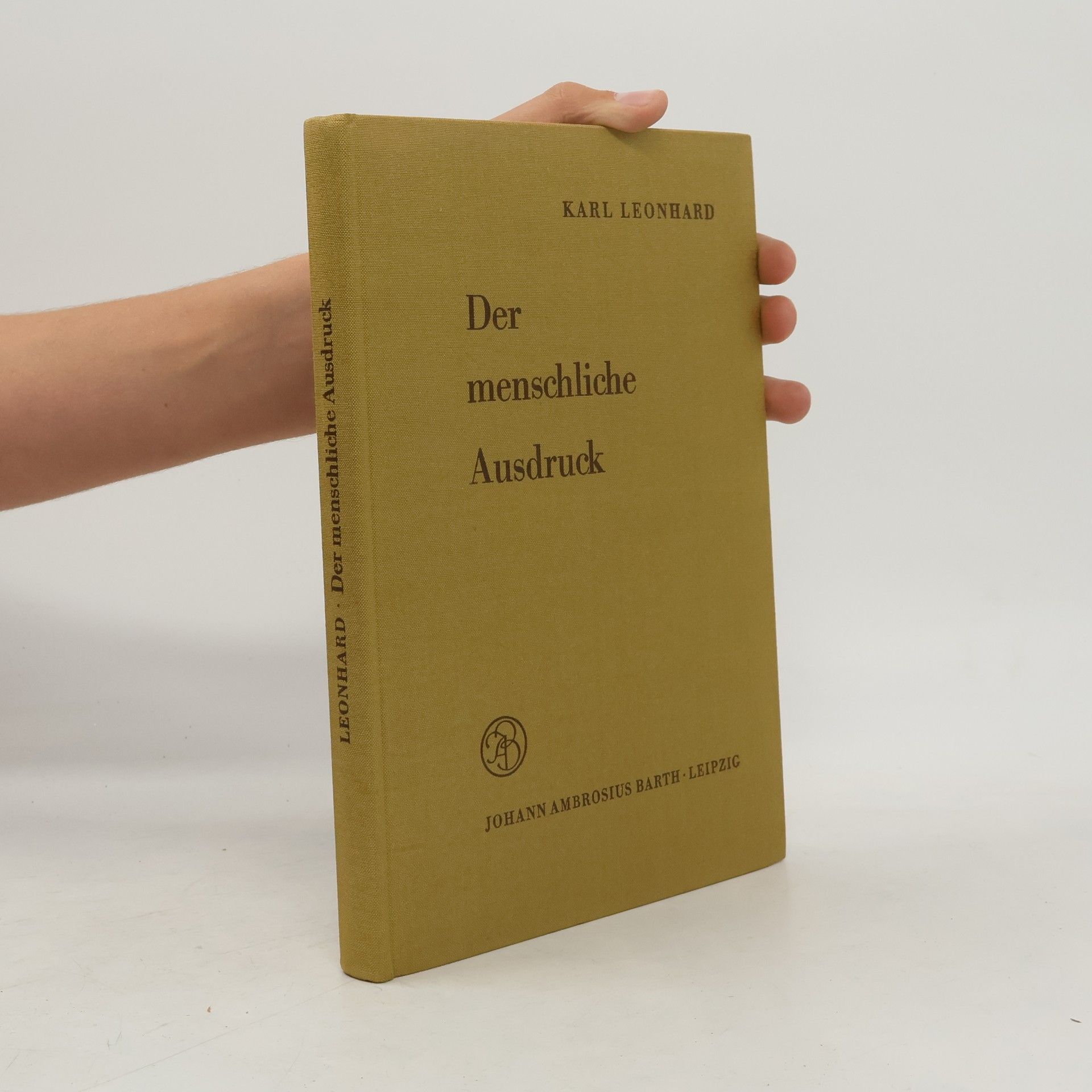 Karl Leonhard Der menschliche Ausdruck