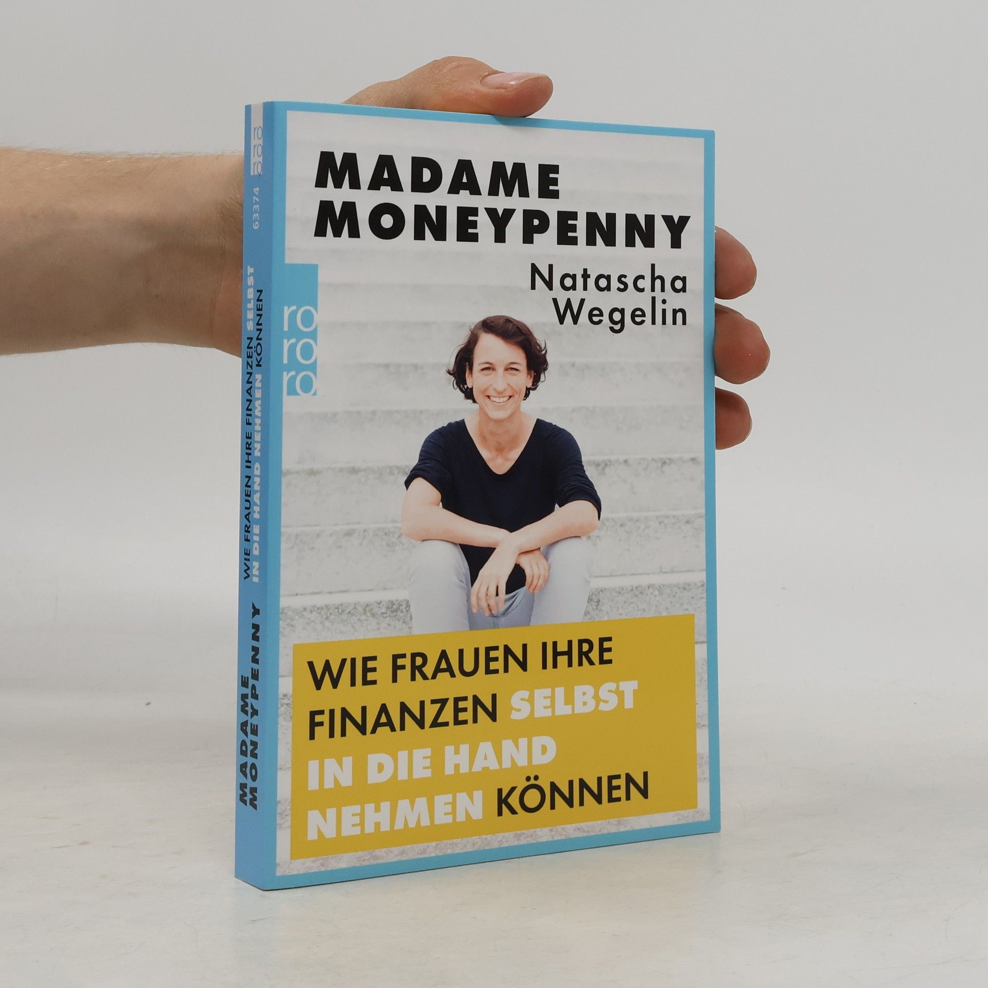 Natascha Wegelin Madame Moneypenny - wie Frauen ihre Finanzen selbst in die Hand nehmen können
