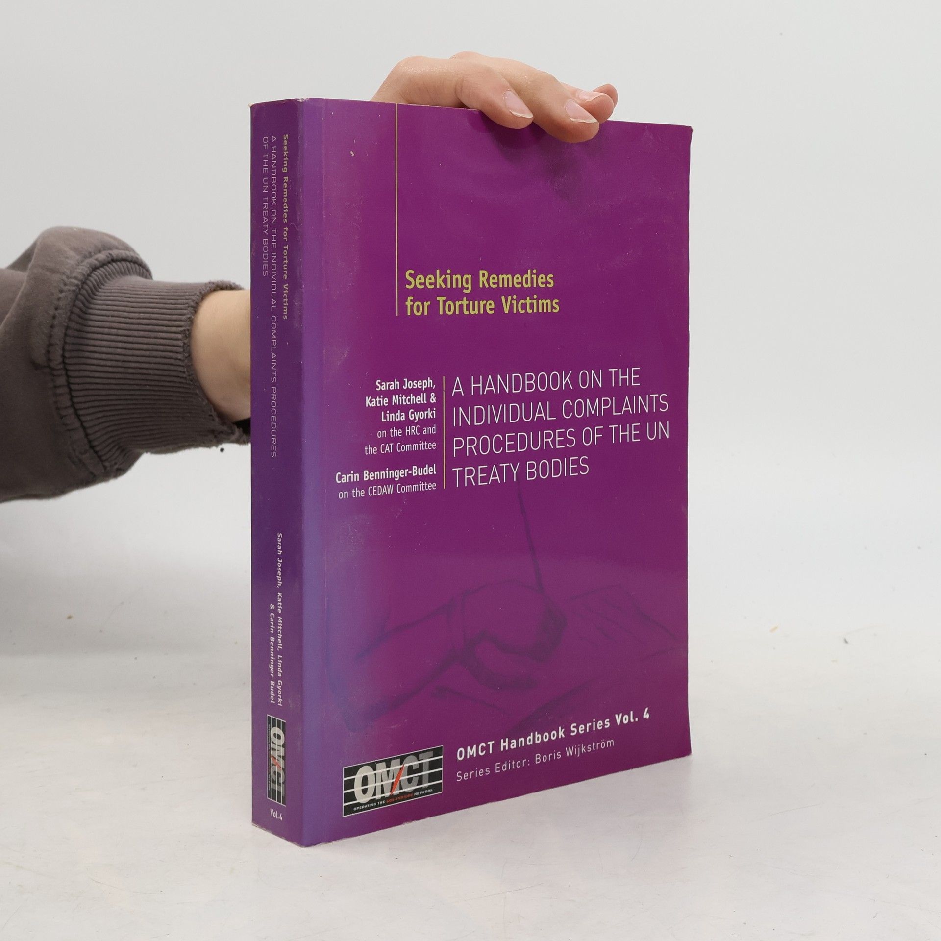 OMCT Handbook Series - 4: Seeking Remedies for Torture Victims