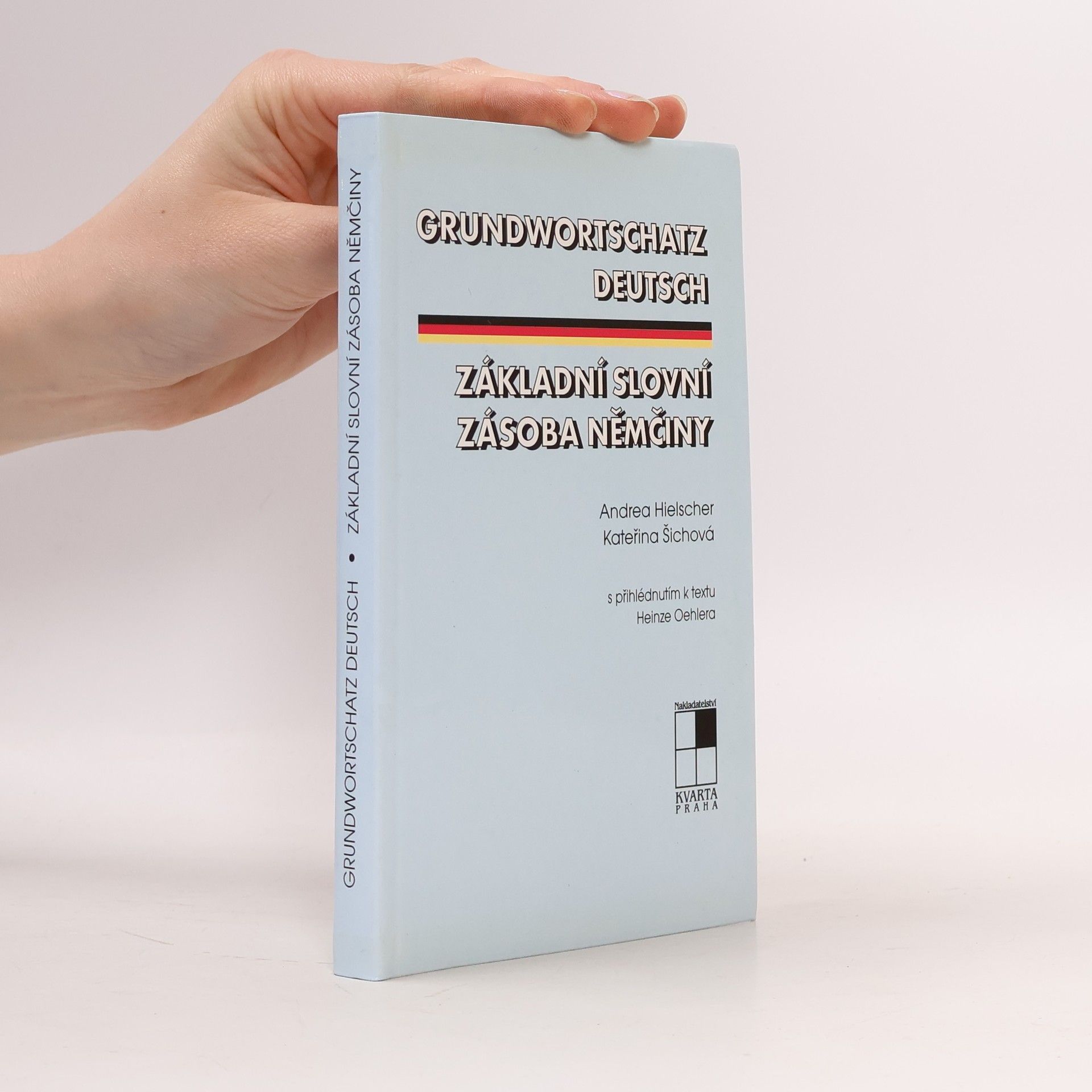 Kateřina Šichová Grundwortschatz Deutsch. Základní slovní zásoba němčiny