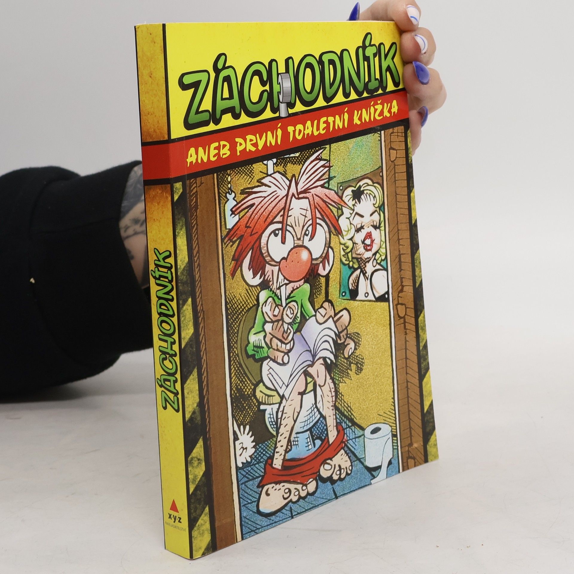 Auteurscollectief Záchodník, aneb, První toaletní knížka