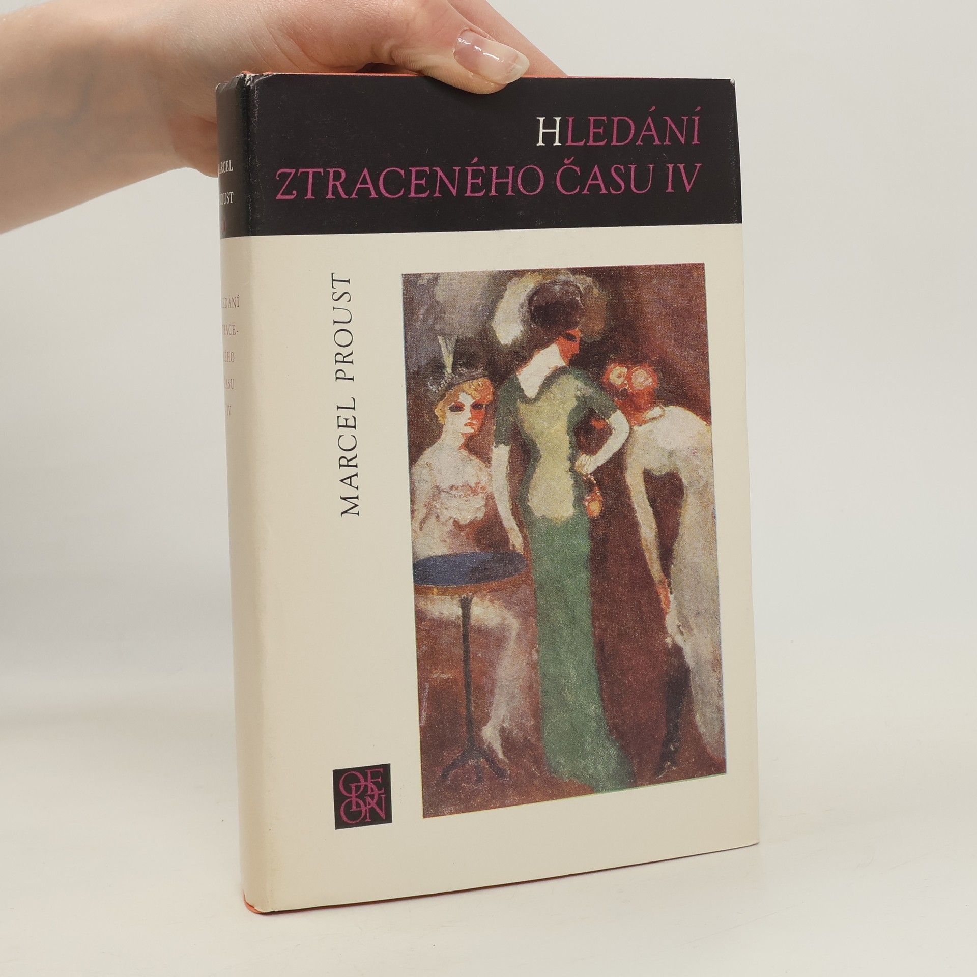 Marcel Proust Hledání ztraceného času IV.