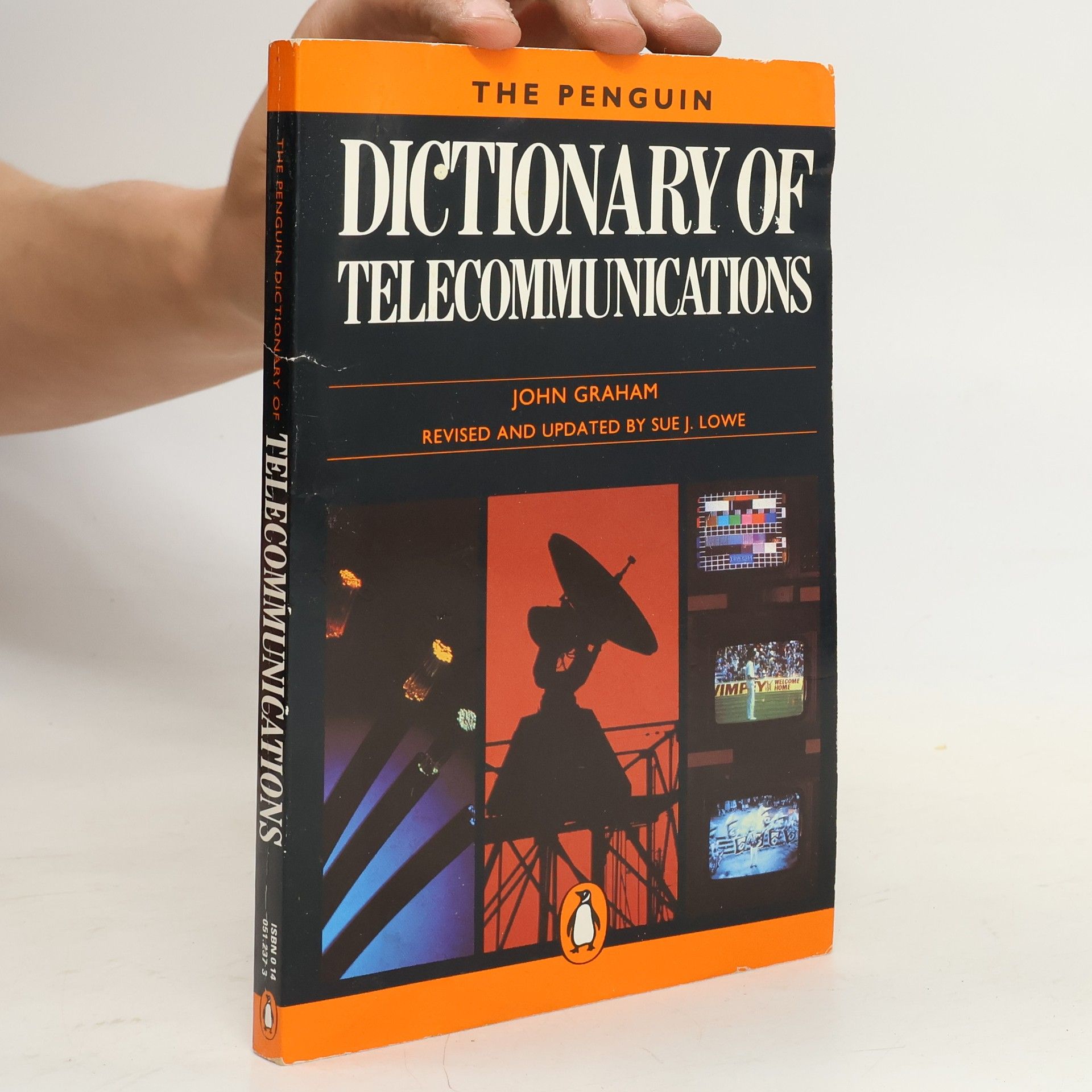 Sue J. Lowe The Penguin Dictionary of Telecommunications