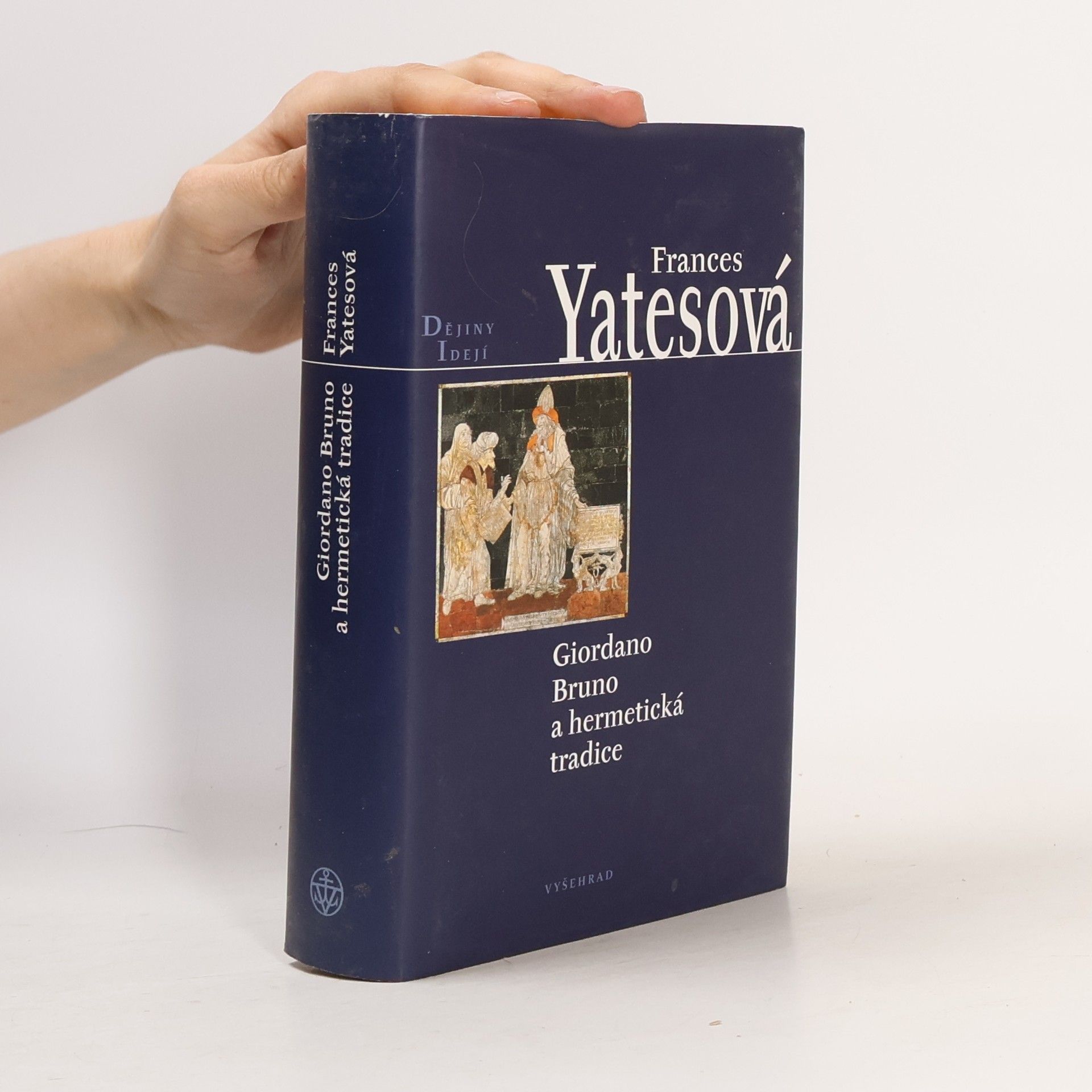 Frances Yates Giordano Bruno a hermetická tradice