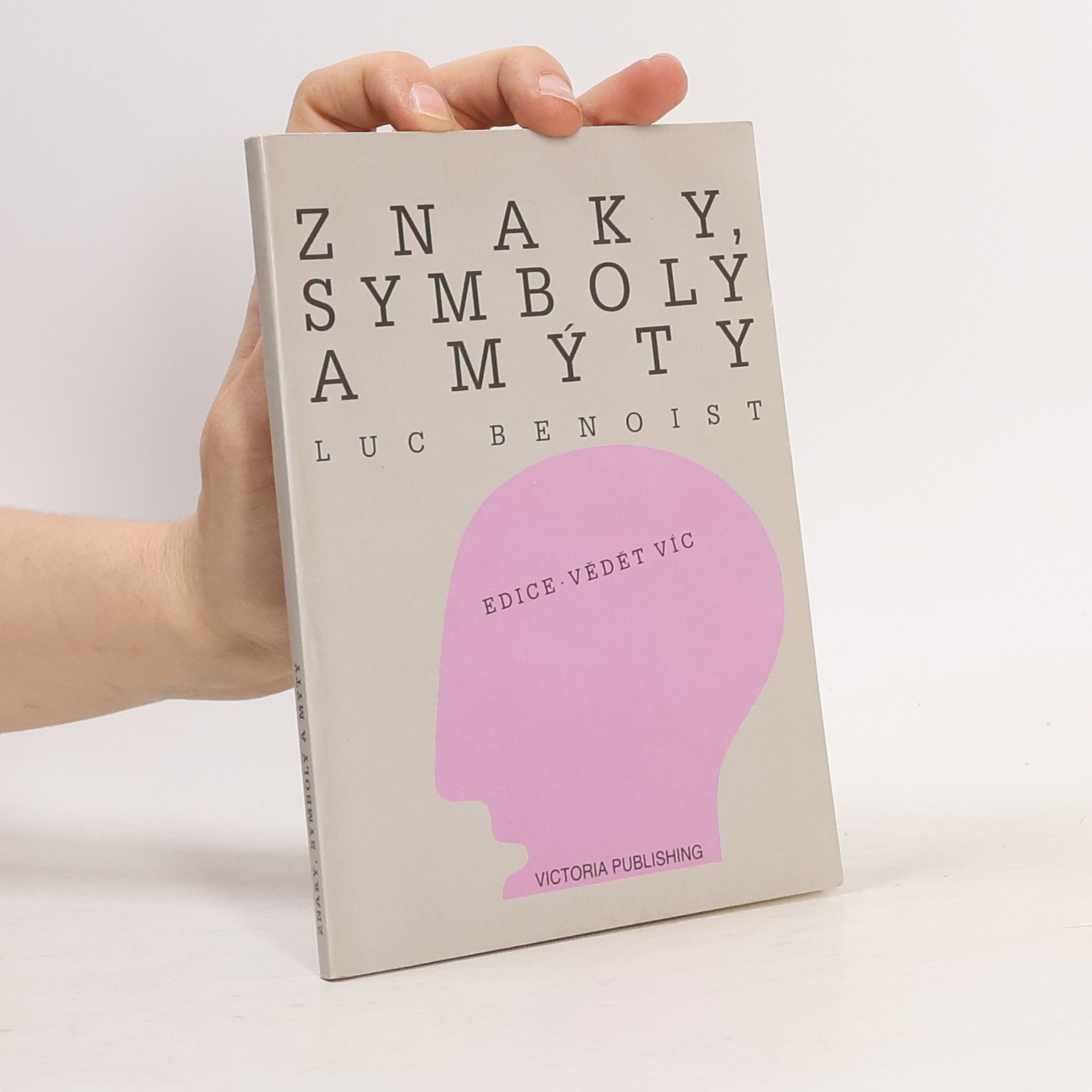 Luc Benoist Znaky, symboly a mýty