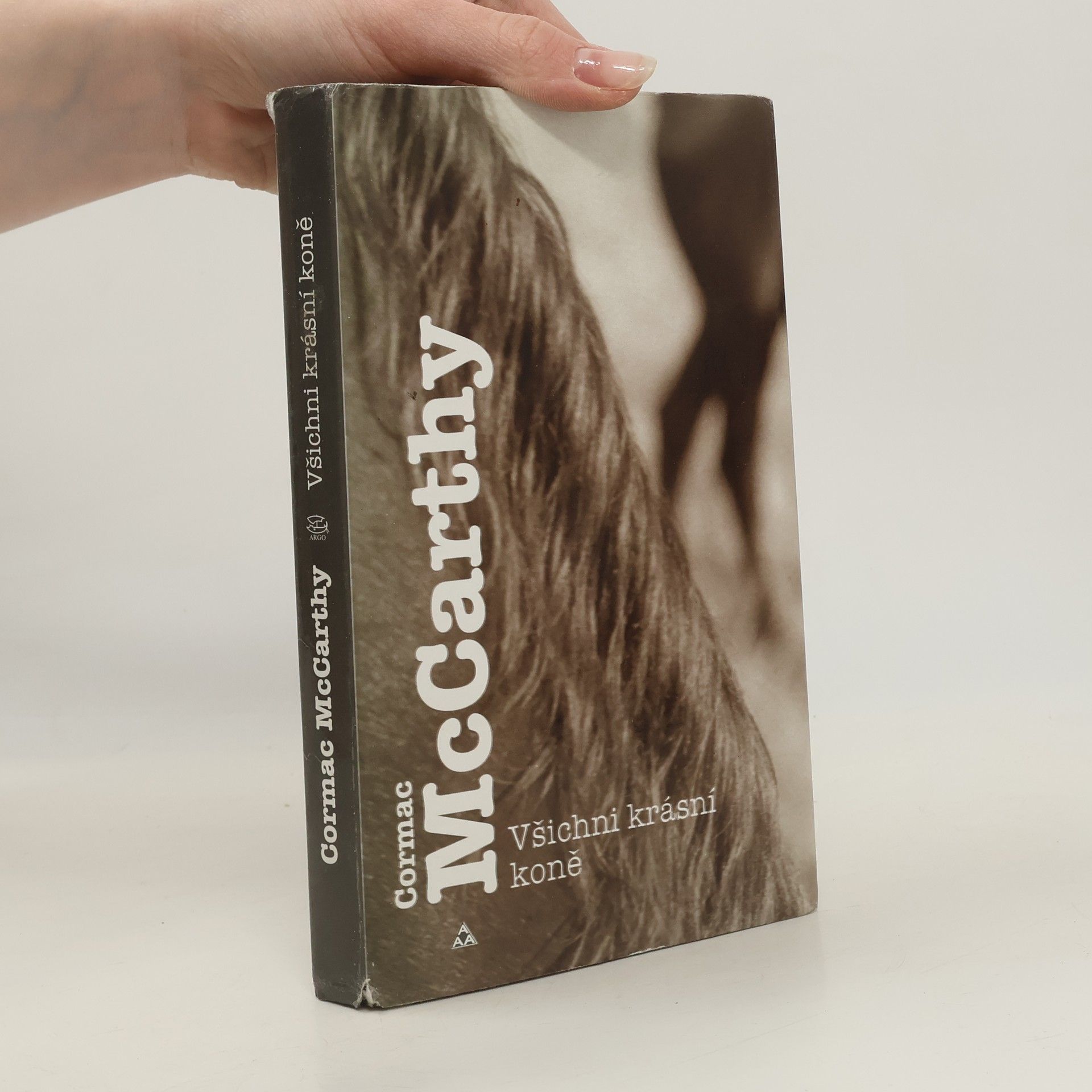 Cormac McCarthy Všichni krásní koně