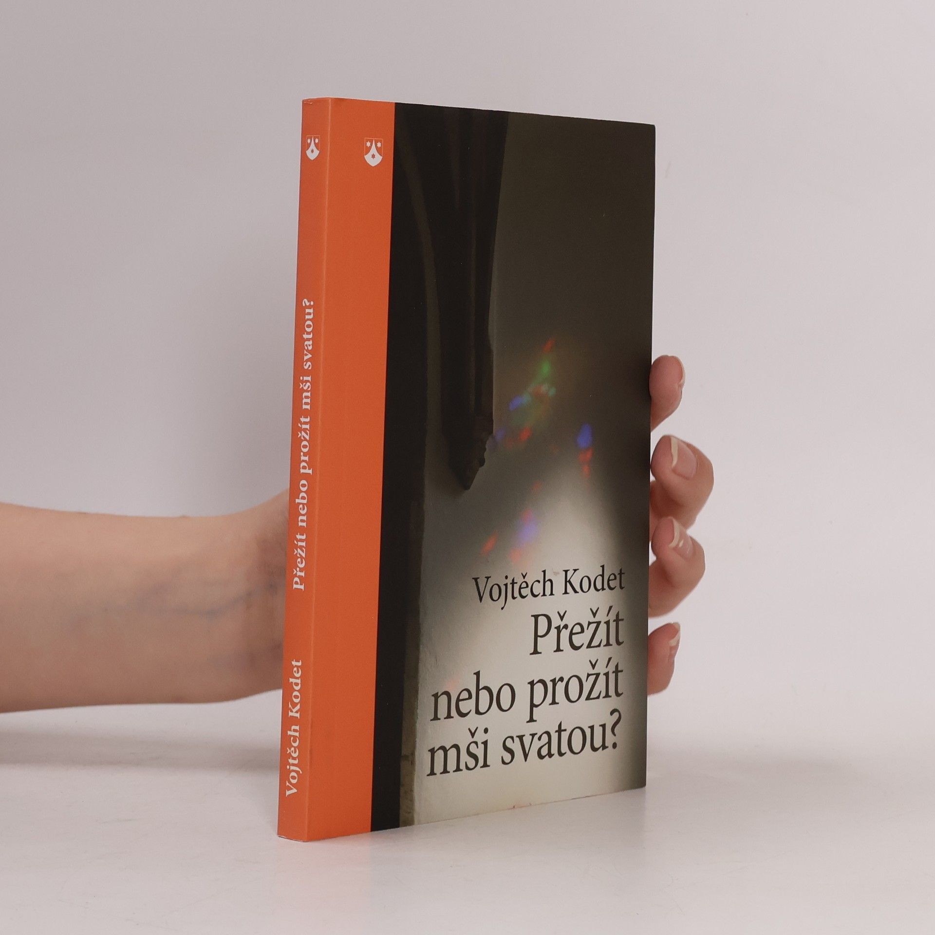 Vojtěch Kodet Přežít nebo prožít mši svatou?